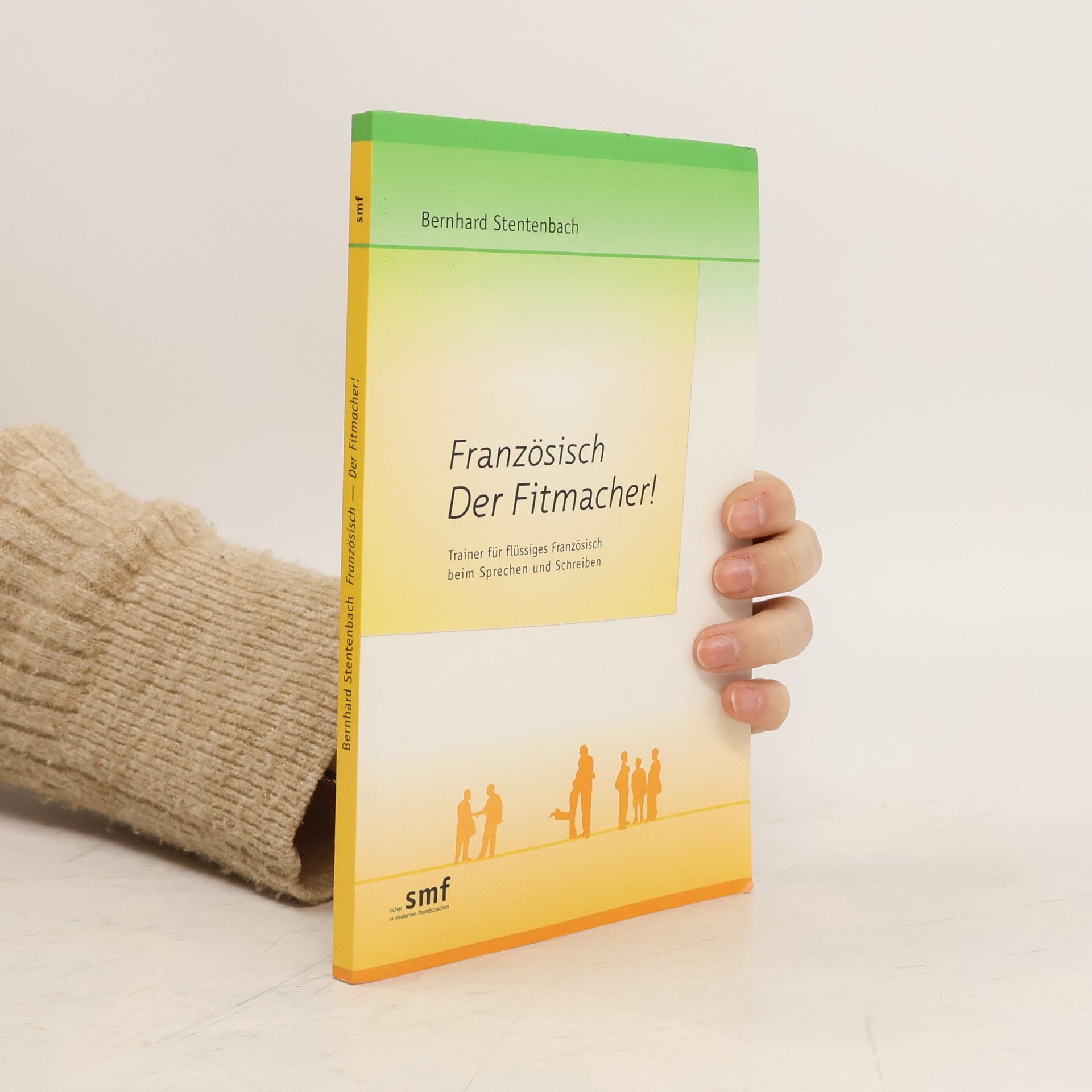 Bernhard Stentenbach Französisch: der Fitmacher!