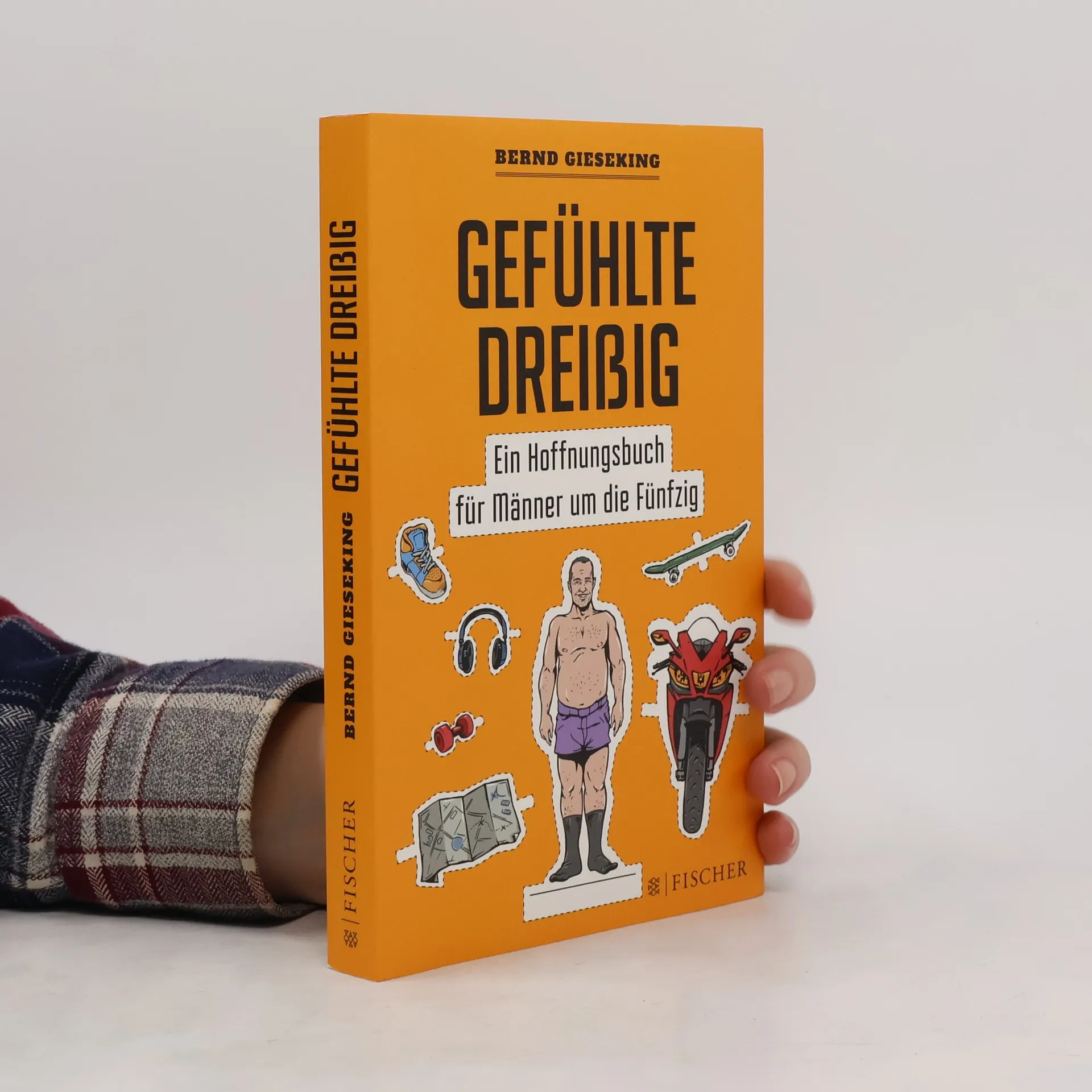 Gefühlte dreißig | Buch | Bernd Gieseking