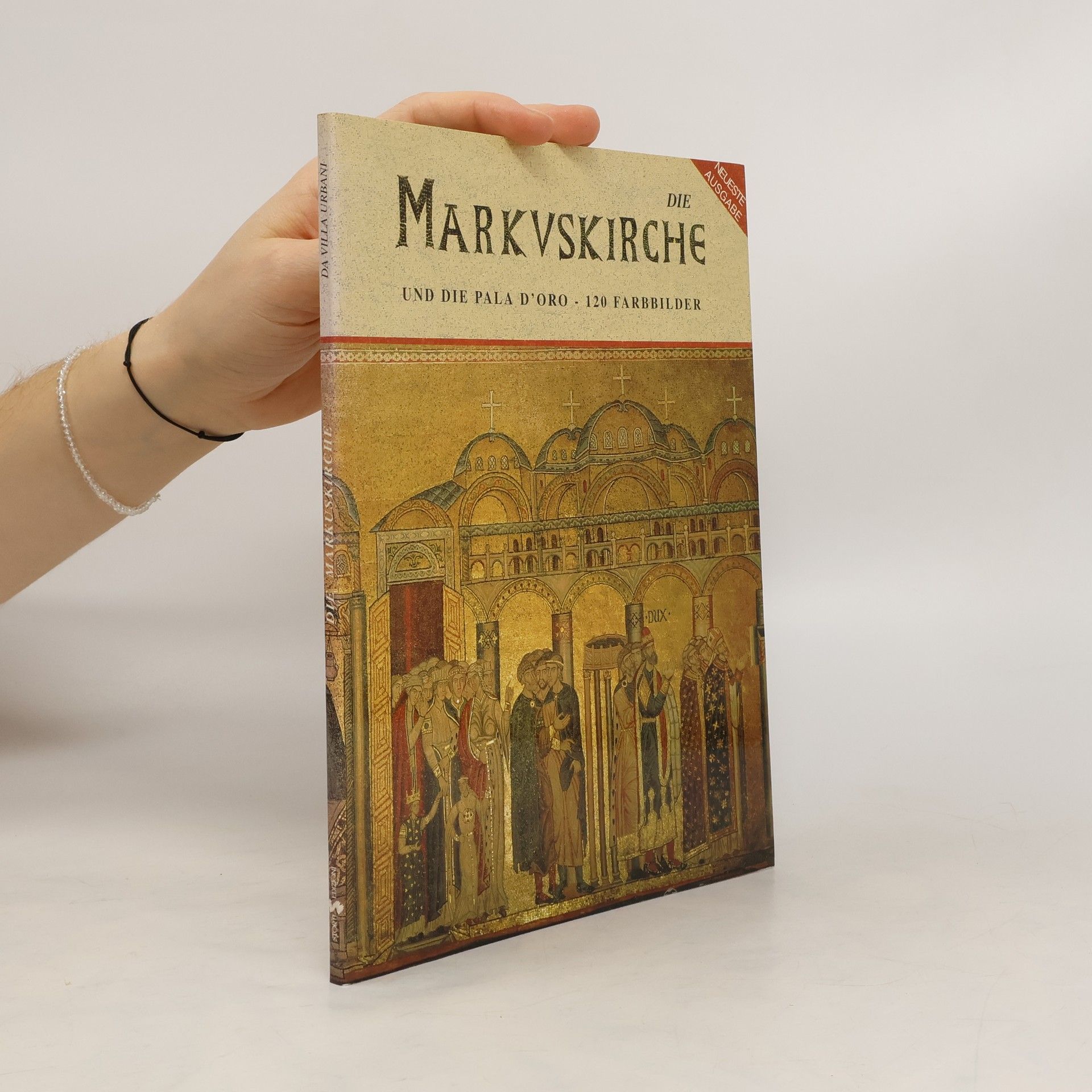 Autorenkollektiv Die Markuskirche und die Pala d'Oro