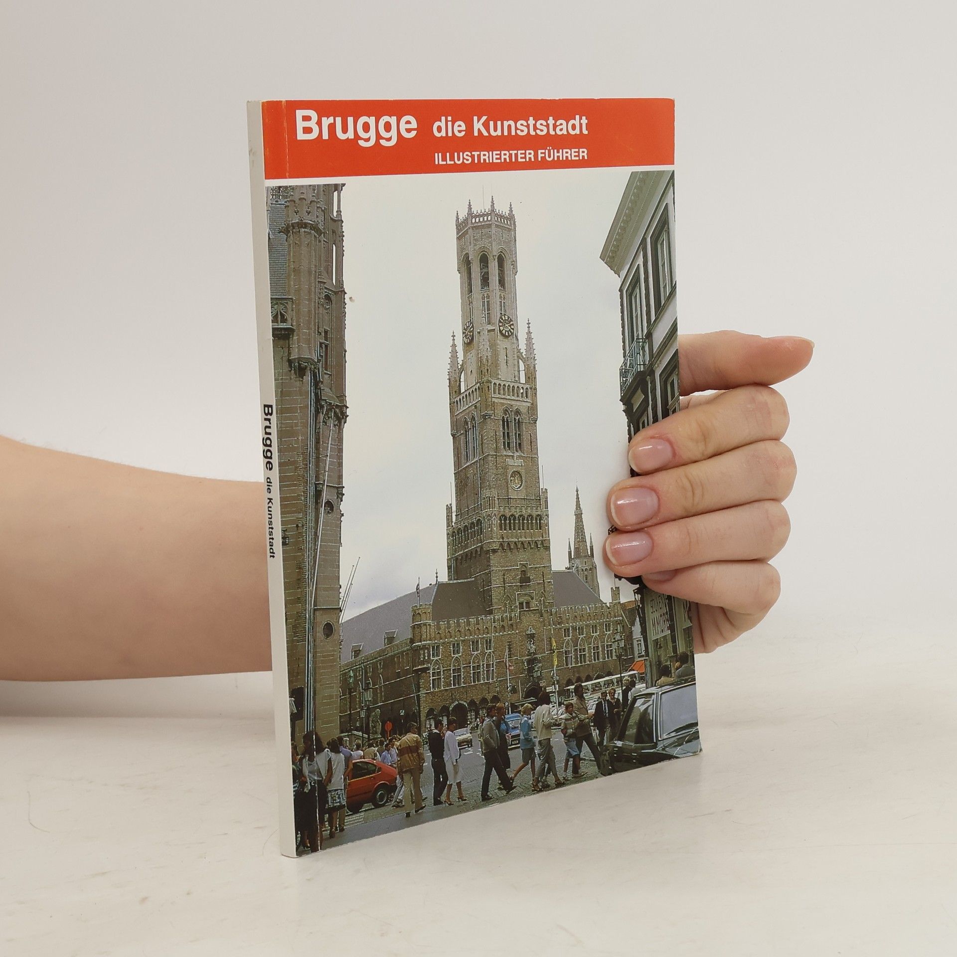 Auteurscollectief Brugge die Kunststadt. Illustrierter Führer