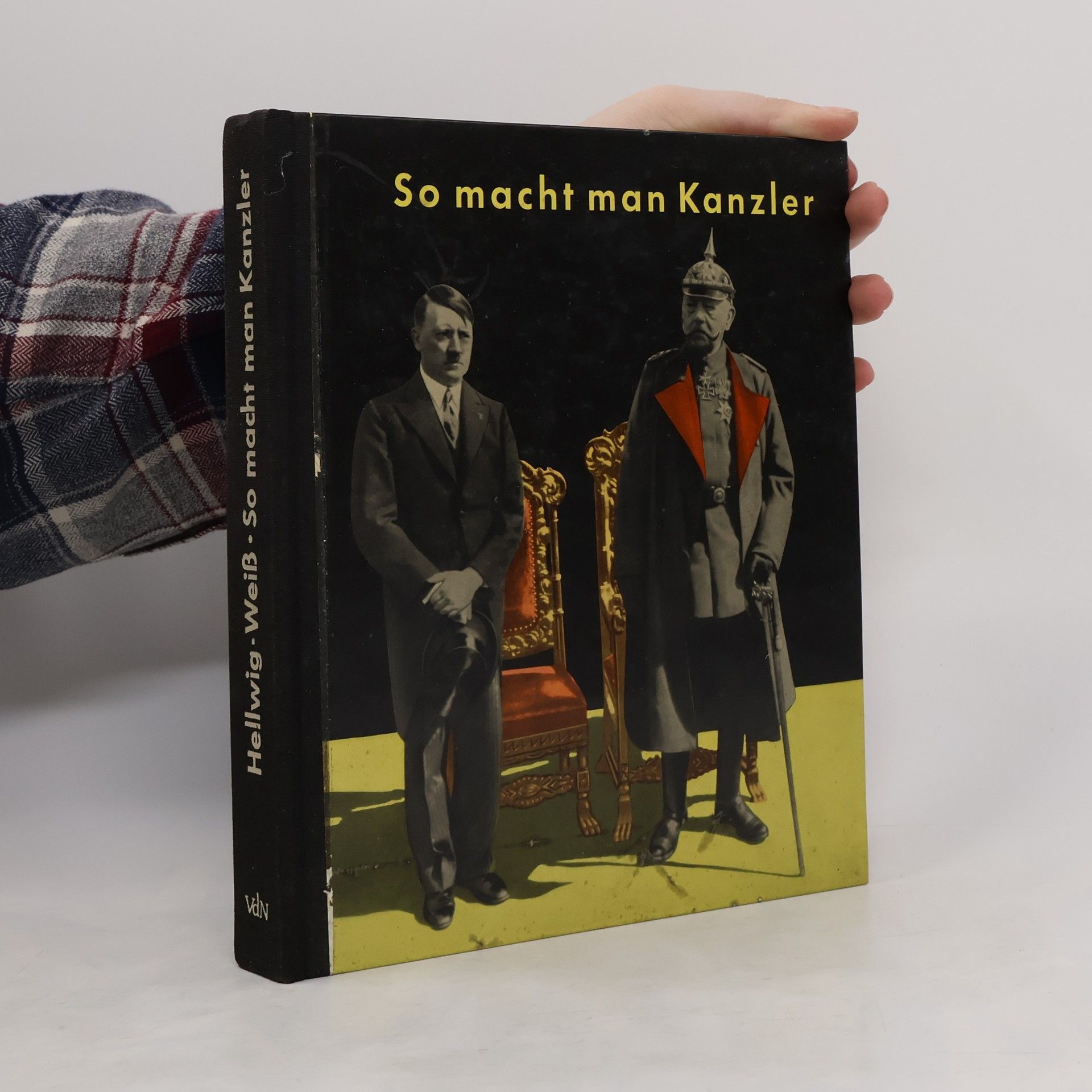 Wolfgang Weiss So macht man Kanzler