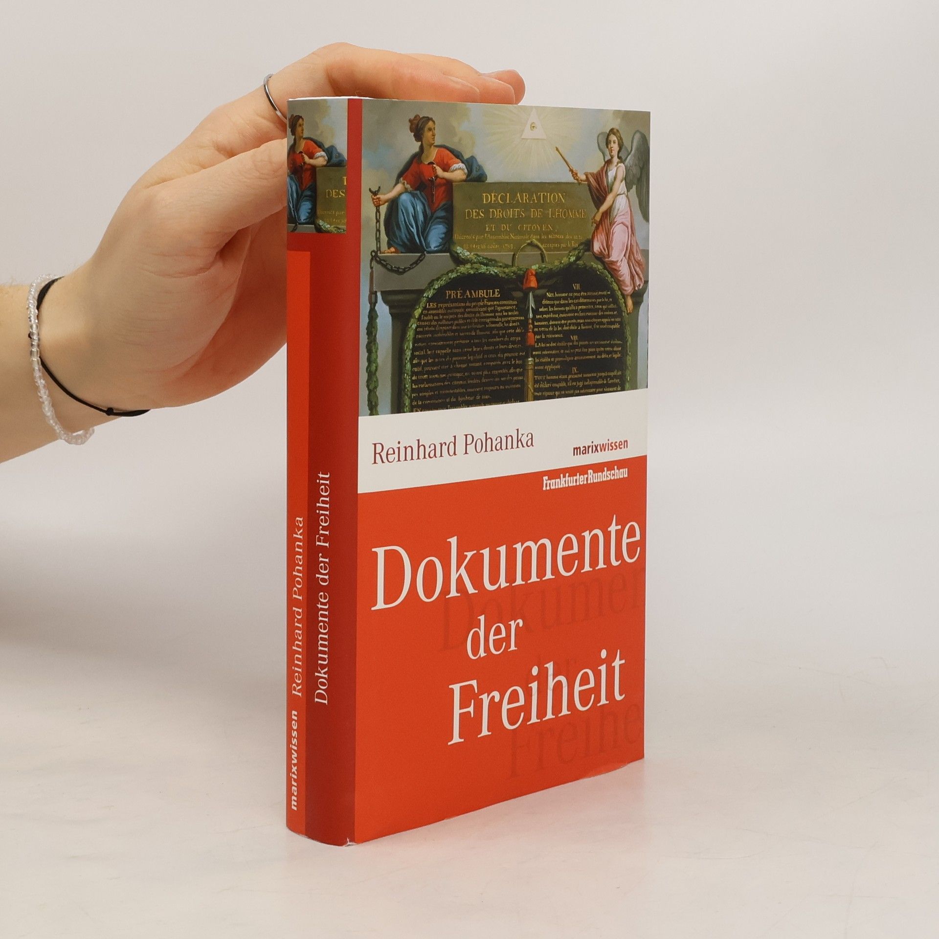 Reinhard Pohanka Dokumente der Freiheit