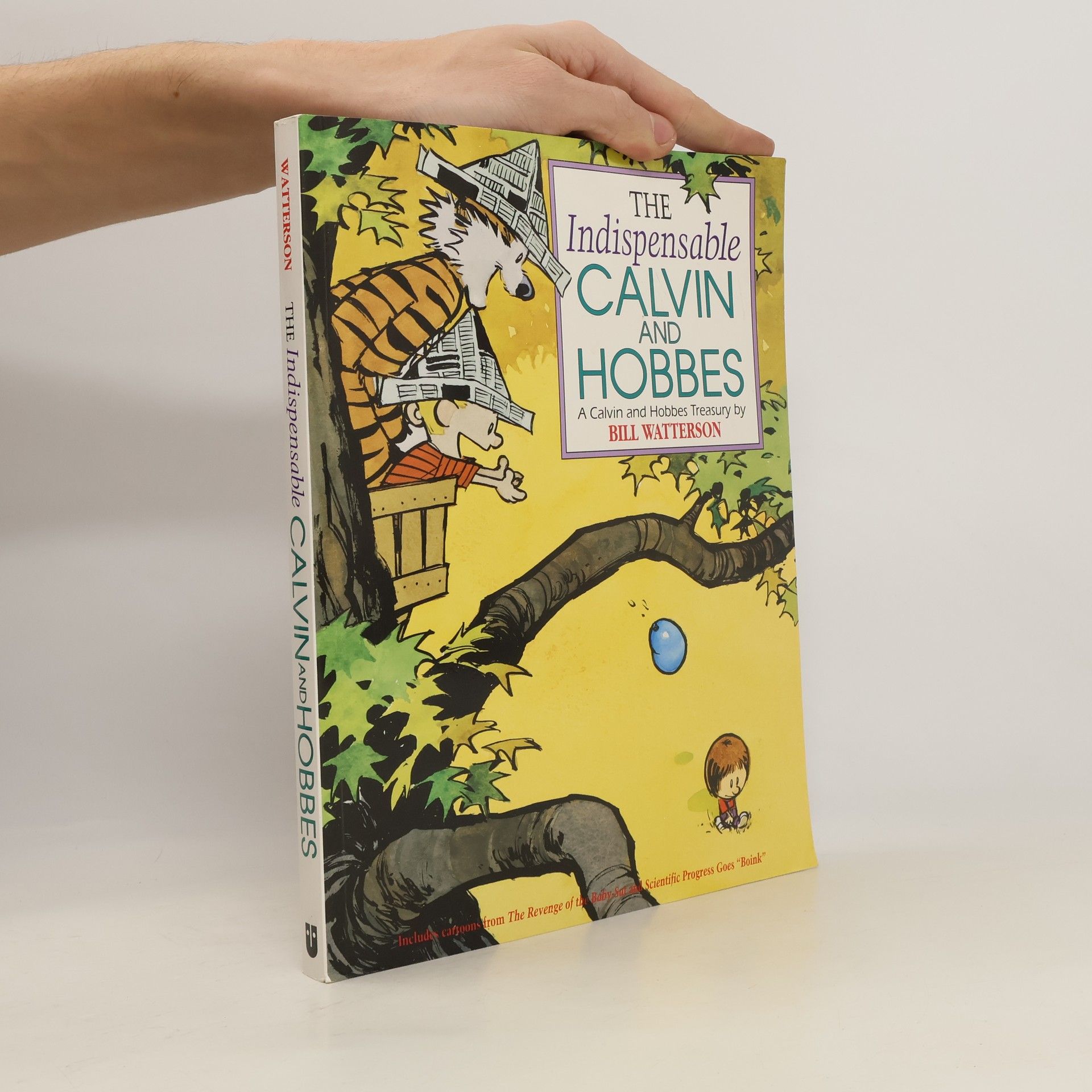 Bill Watterson The Indispensable Calvin and Hobbes