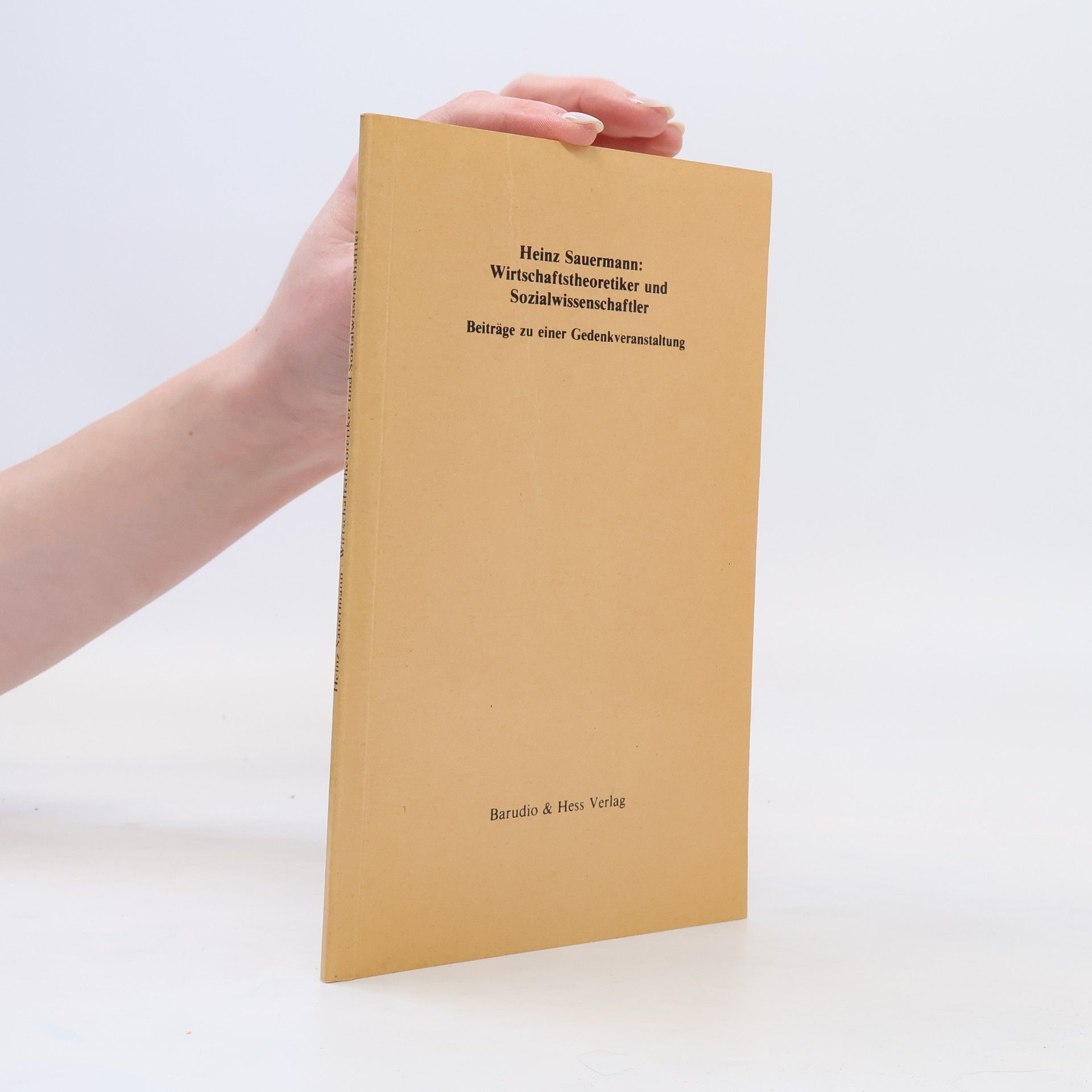 Heinz Sauermann Wirtschaftstheoretiker und Sozialwissenschafter