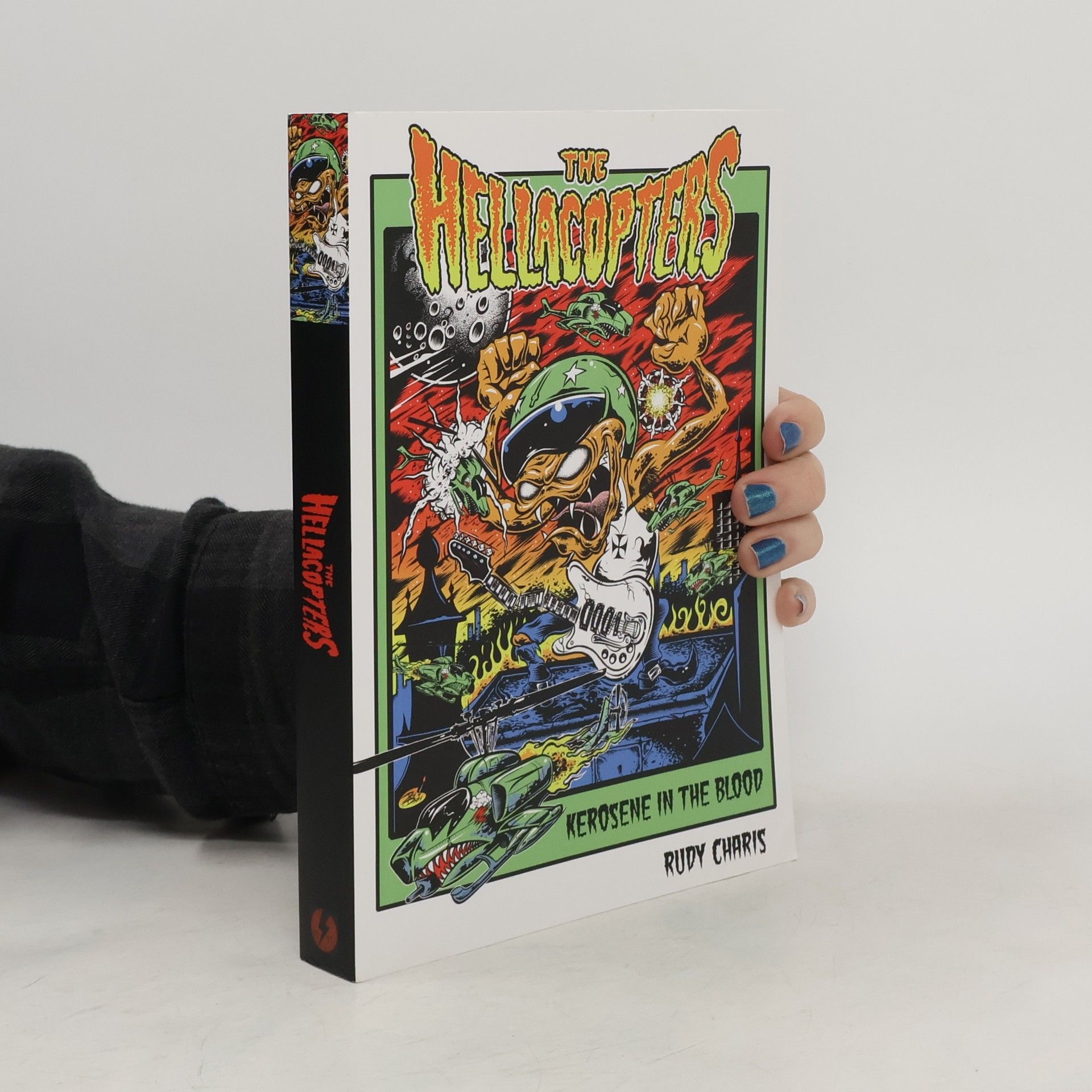 Rudy Charis The Hellacopters. Kerosene in the Blood