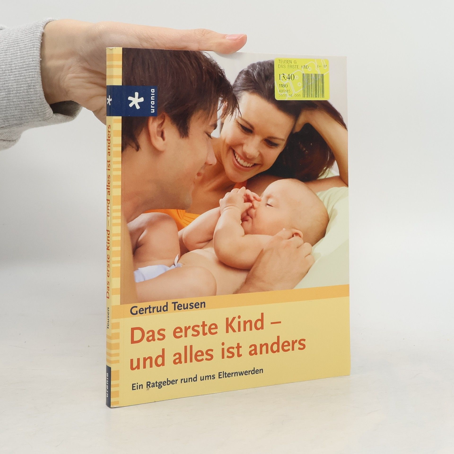 Gertrud Teusen Das erste Kind - und alles ist anders
