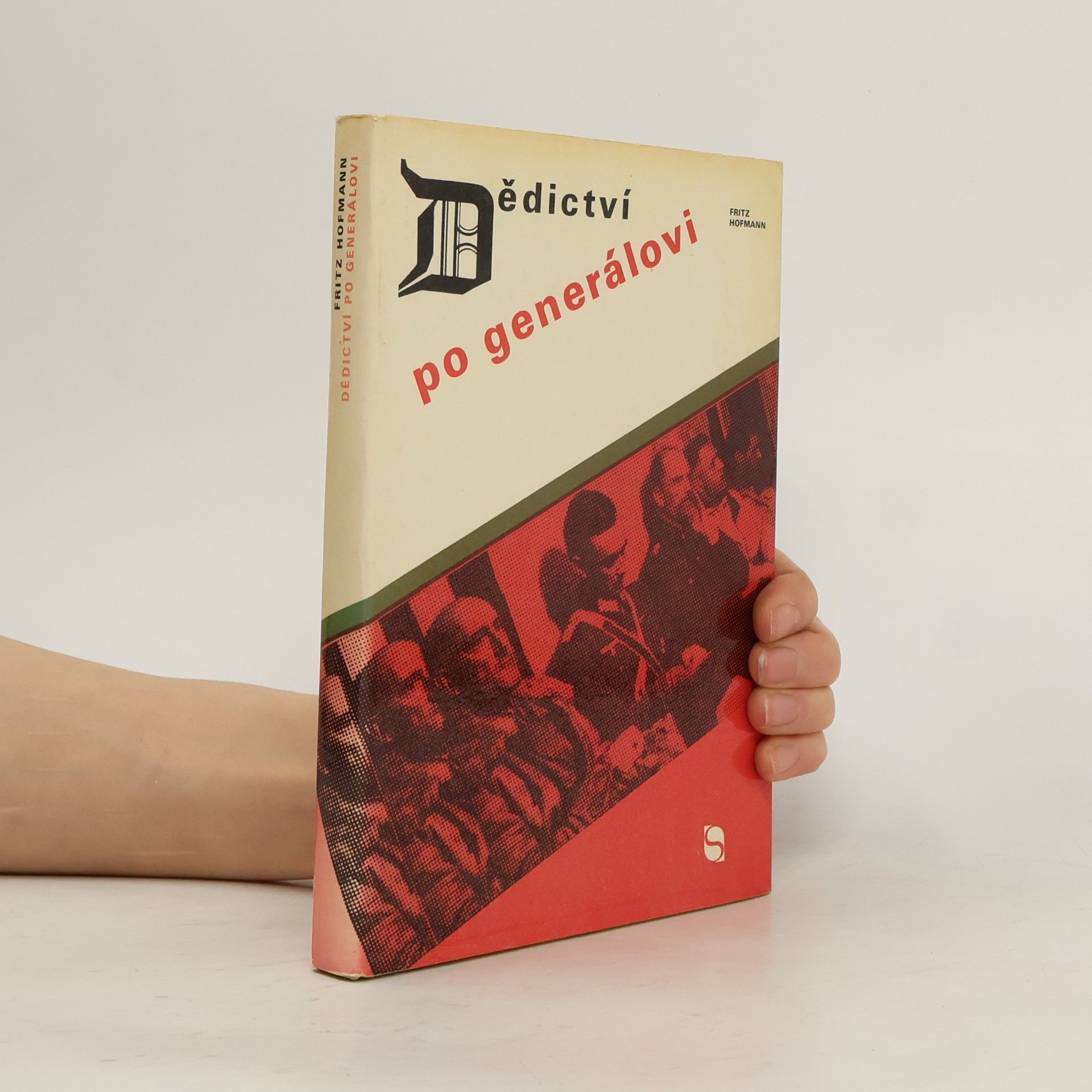 Fritz Hofmann Dědictví po generálovi