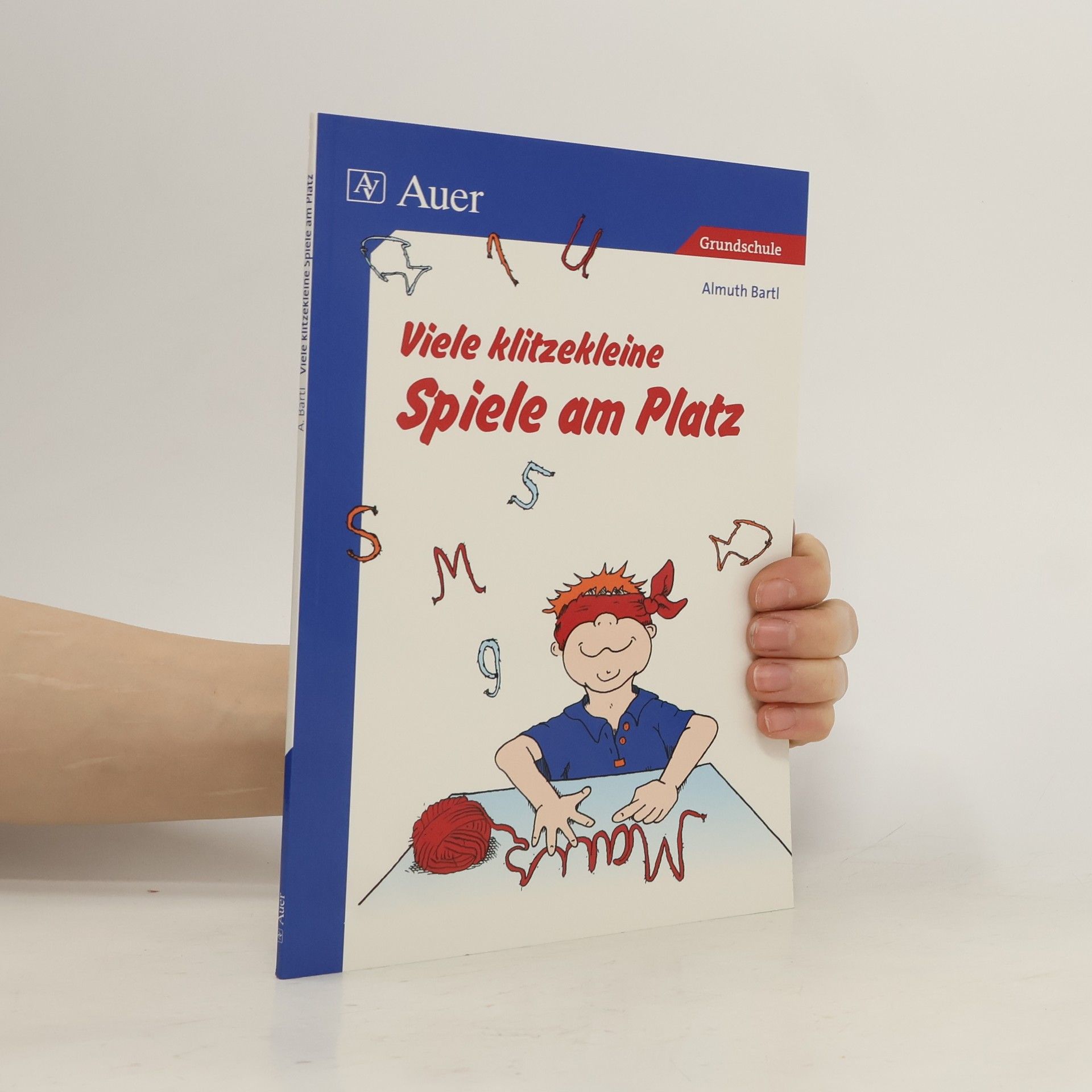 Almuth Bartl Viele klitzekleine Spiele am Platz