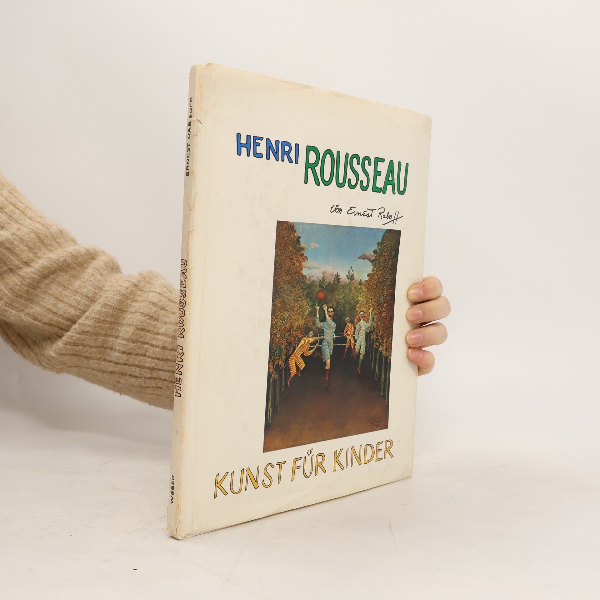 Ernest Raboff Henri Rousseau. Kunst für Kinder