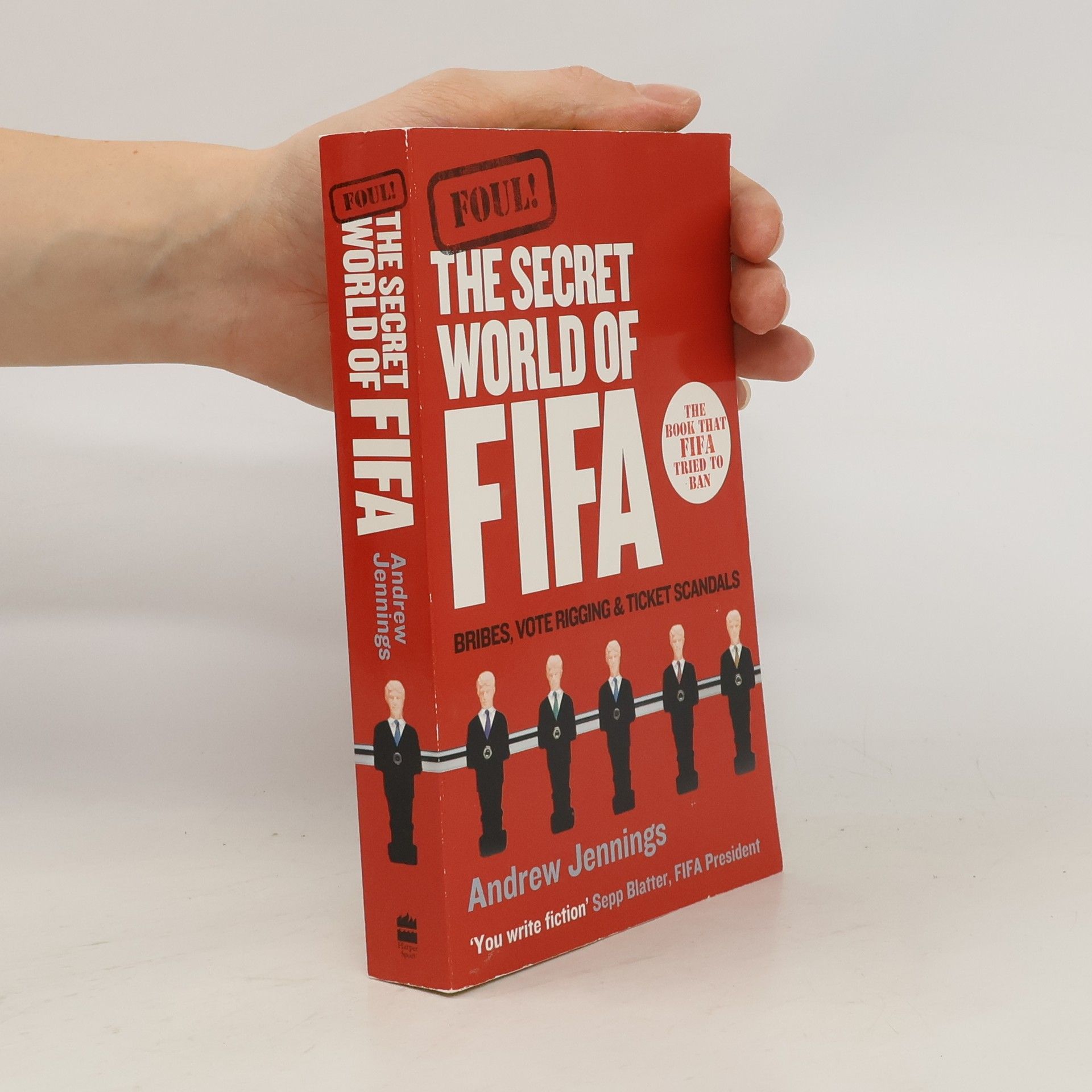 Andrew Jennings Foul! The secret world of FIFA