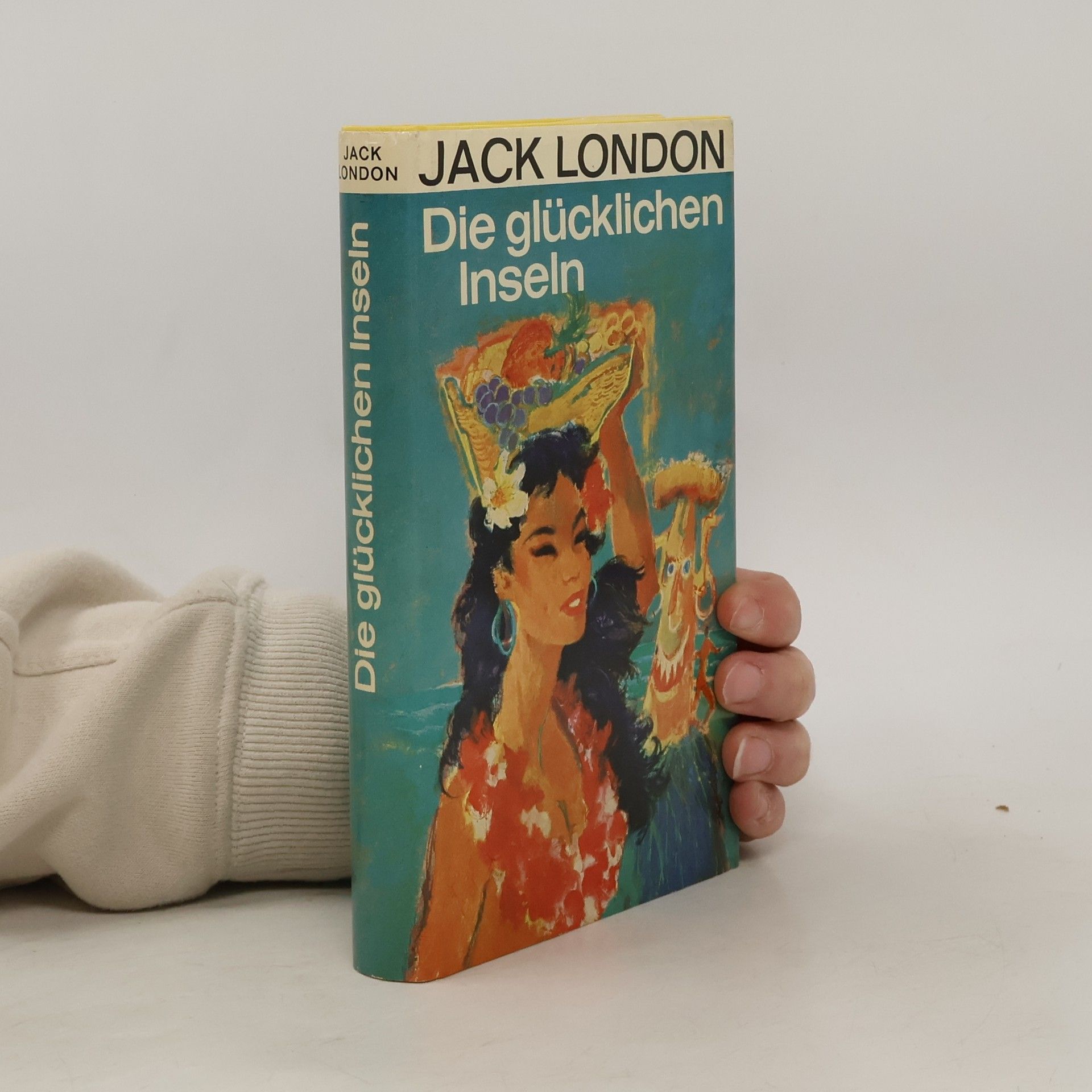 Jack London Die glücklichen Inseln