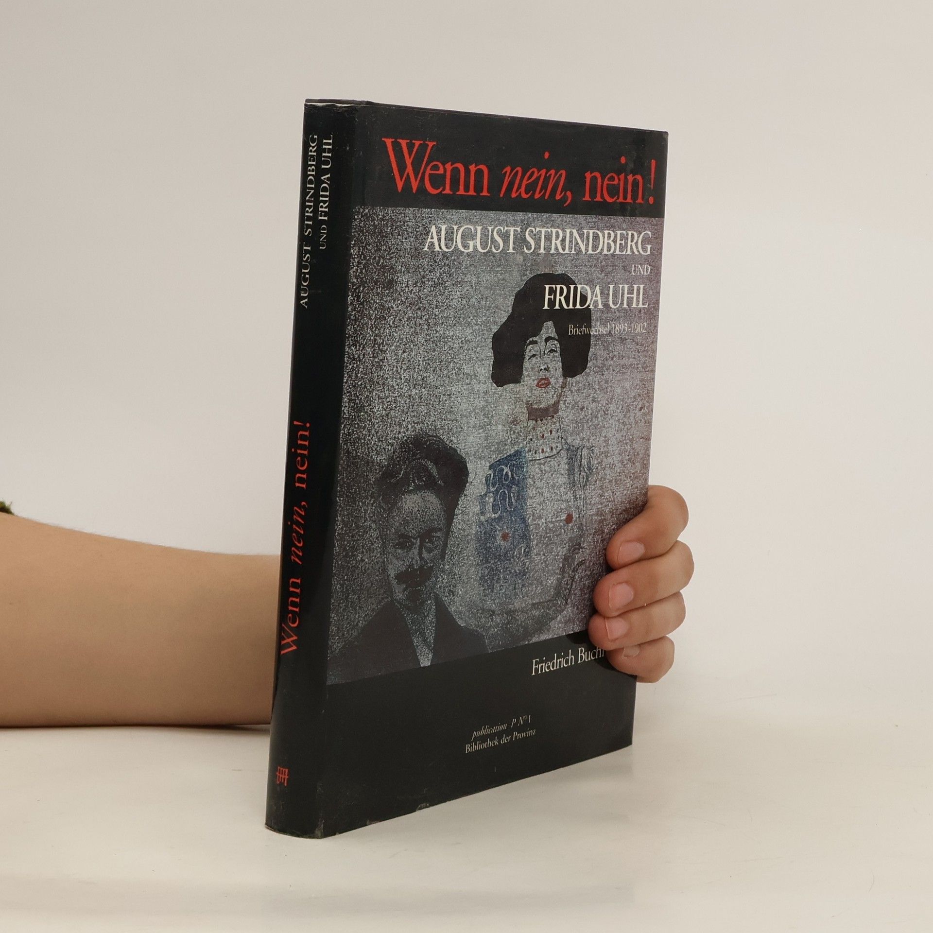 August Strindberg Wenn nein, nein!