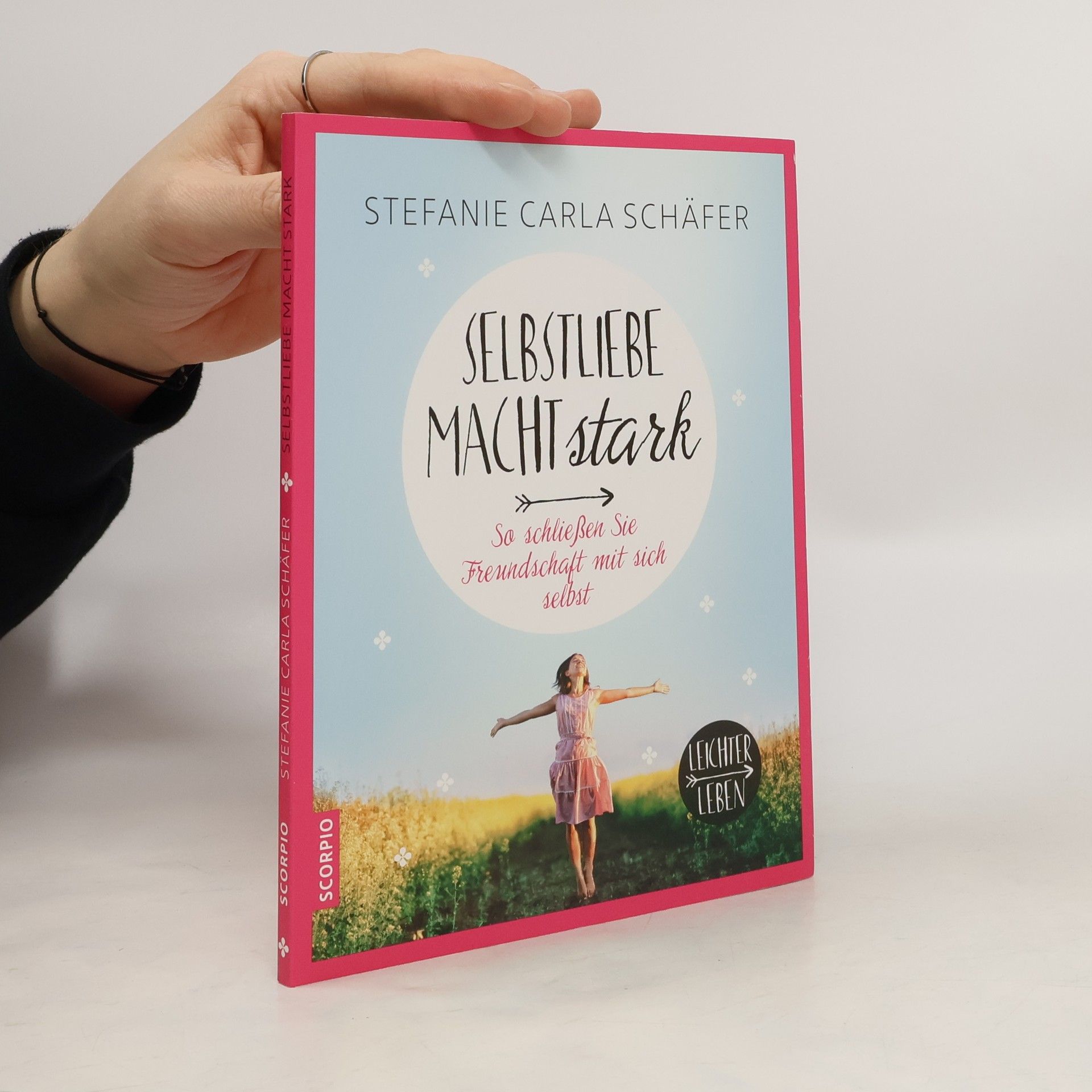 Stefanie Carla Schäfer Selbstliebe macht stark