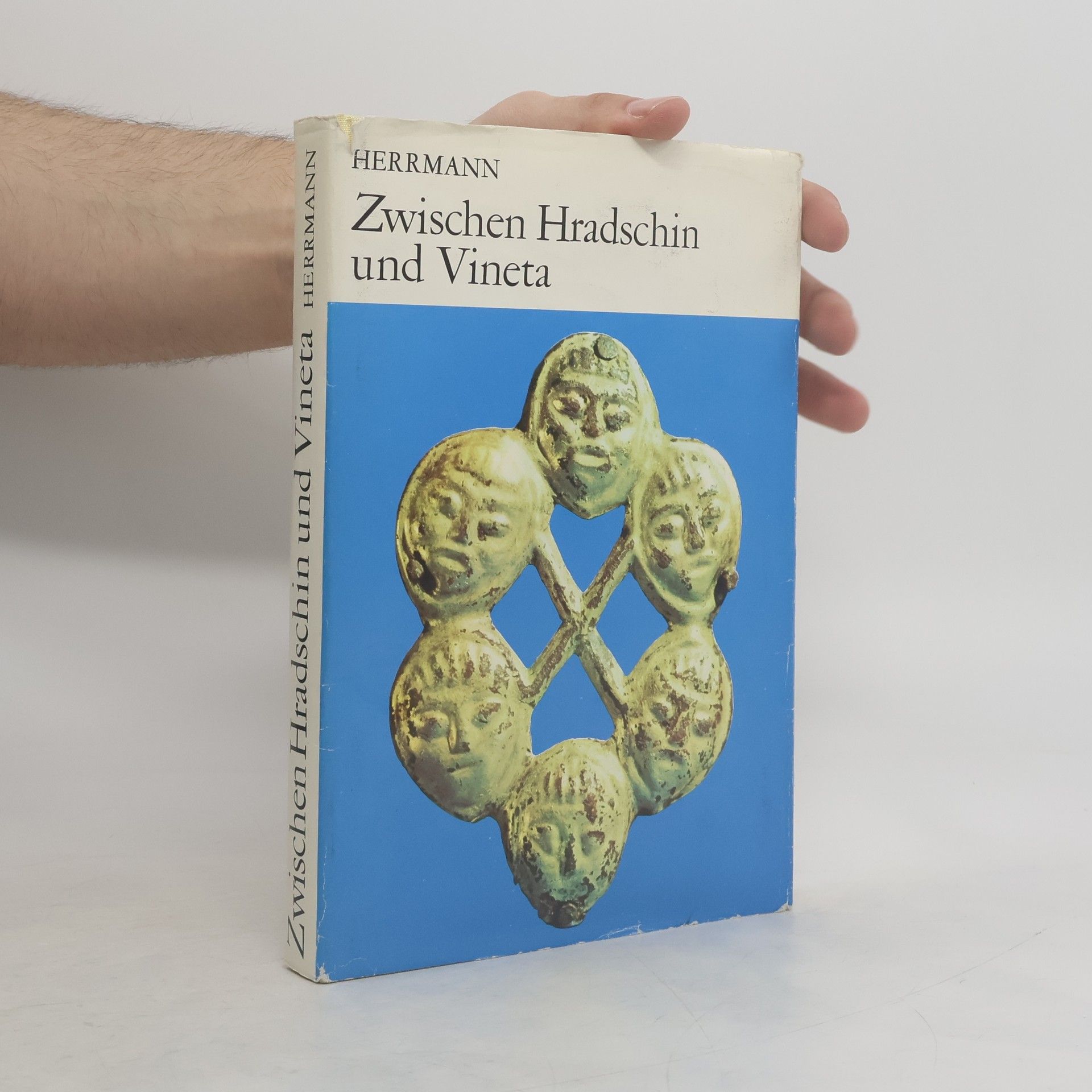 Joachim Herrmann Zwischen Hradschin und Vineta