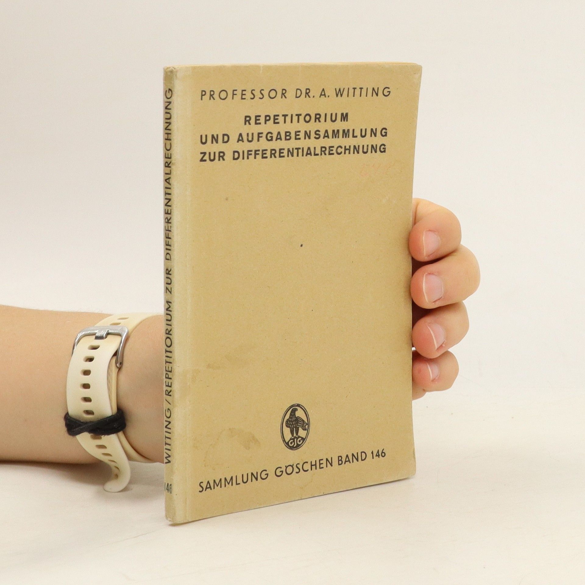 A. Witting Repetitorium und Aufgabensammlung zur Differentialrechnung