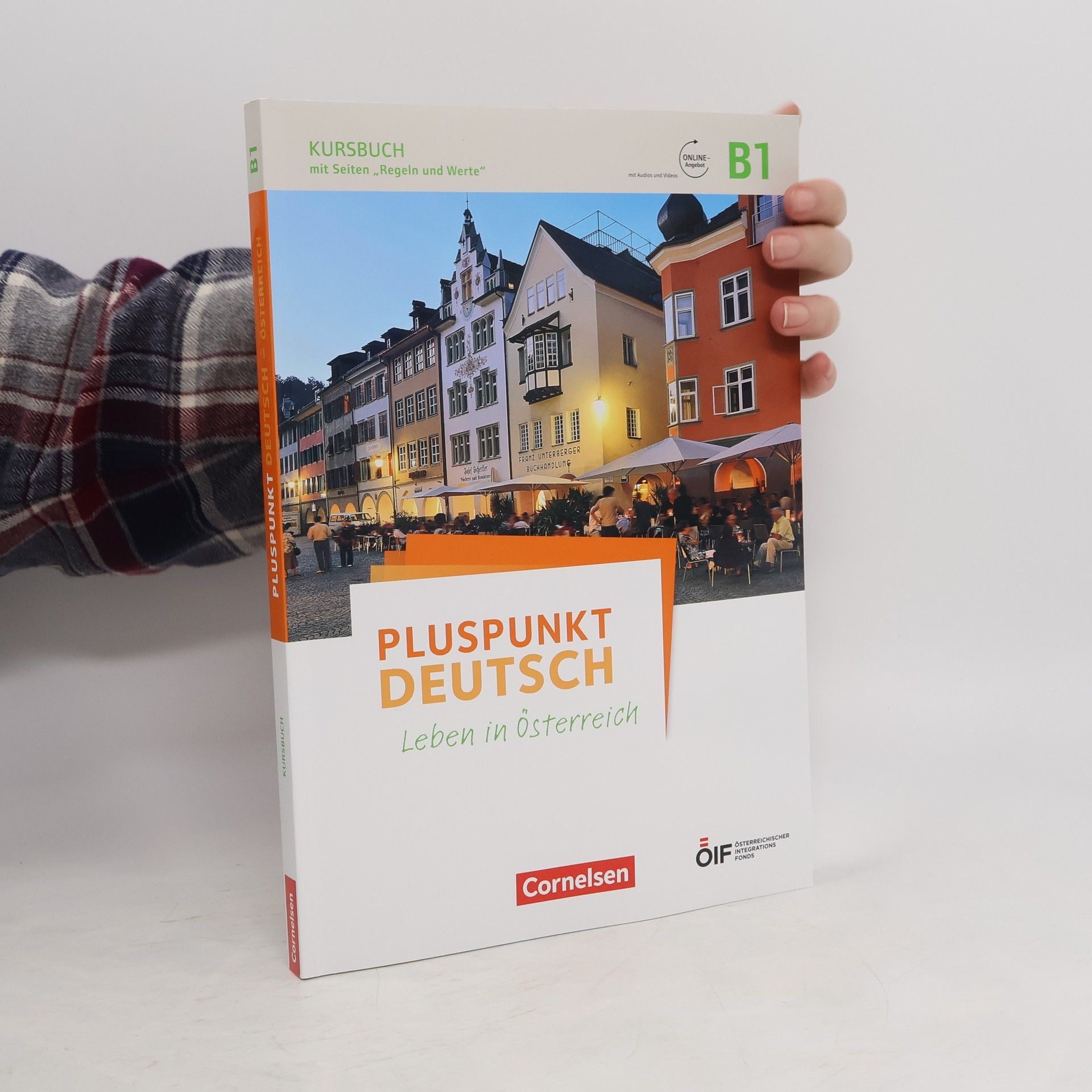 Autorenkollektiv Pluspunkt Deutsch. Leben in Osterreich: B1. Kursbuch