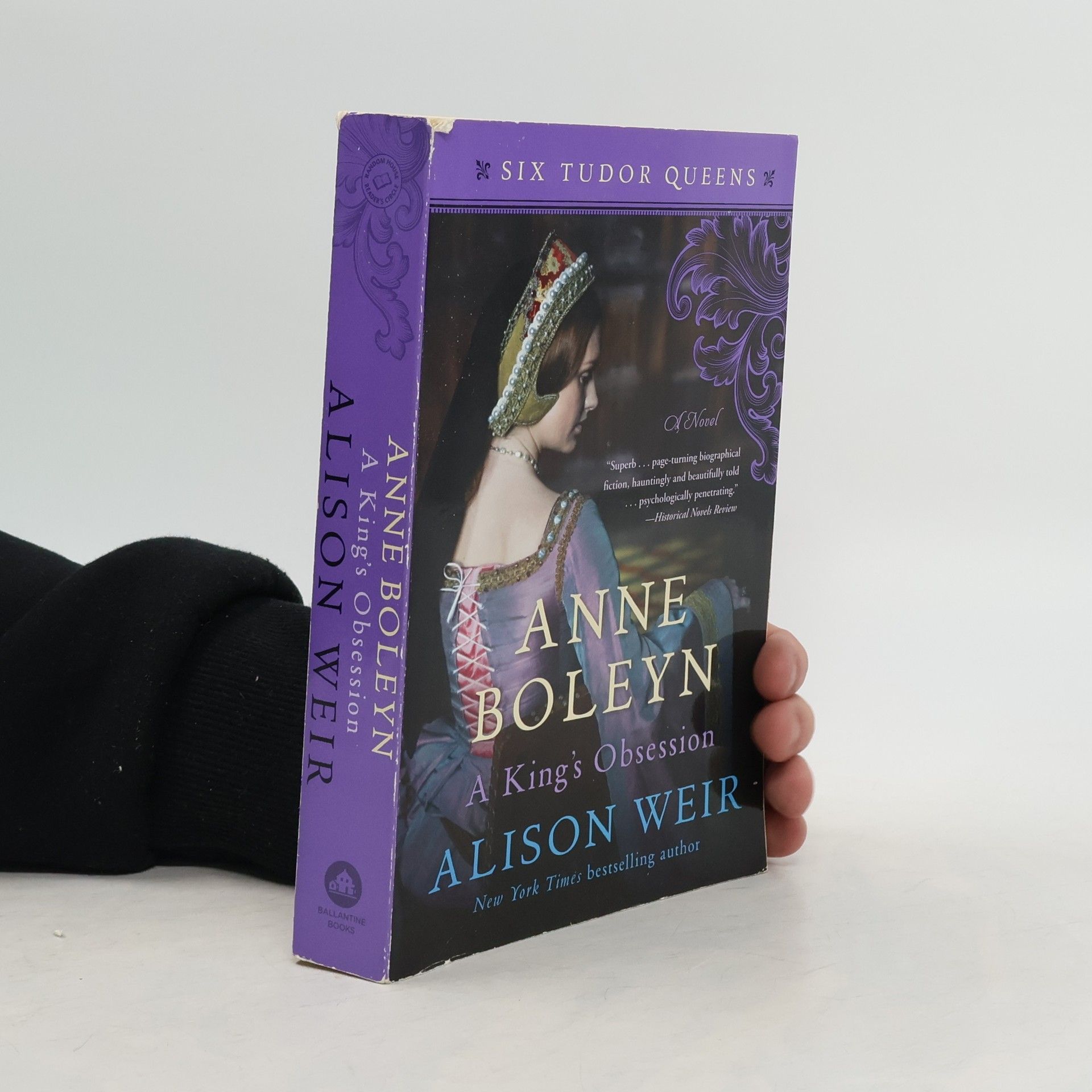 Alison Weir Anne Boleyn, a King's Obsession