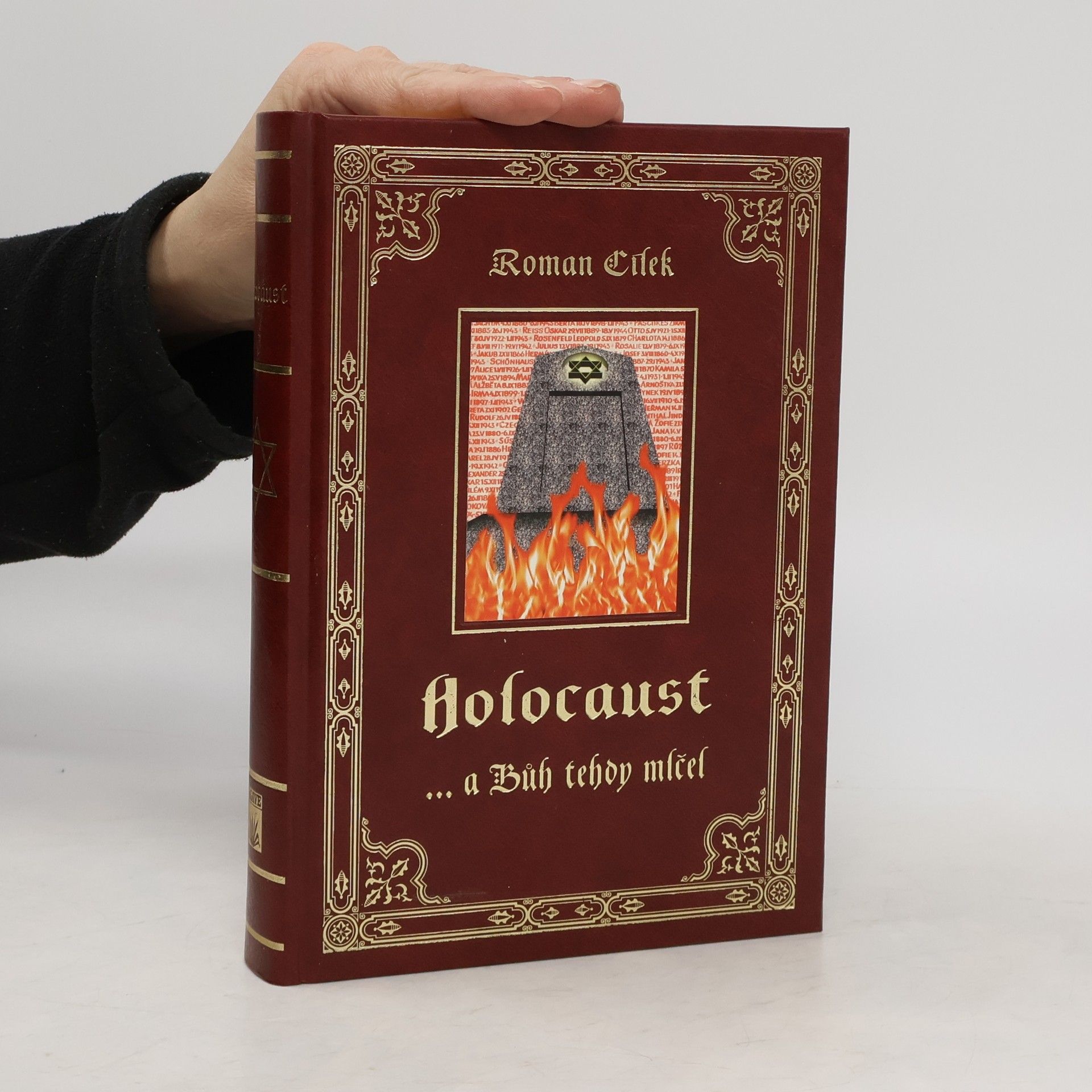Roman Cílek Holocaust ...a Bůh tehdy mlčel
