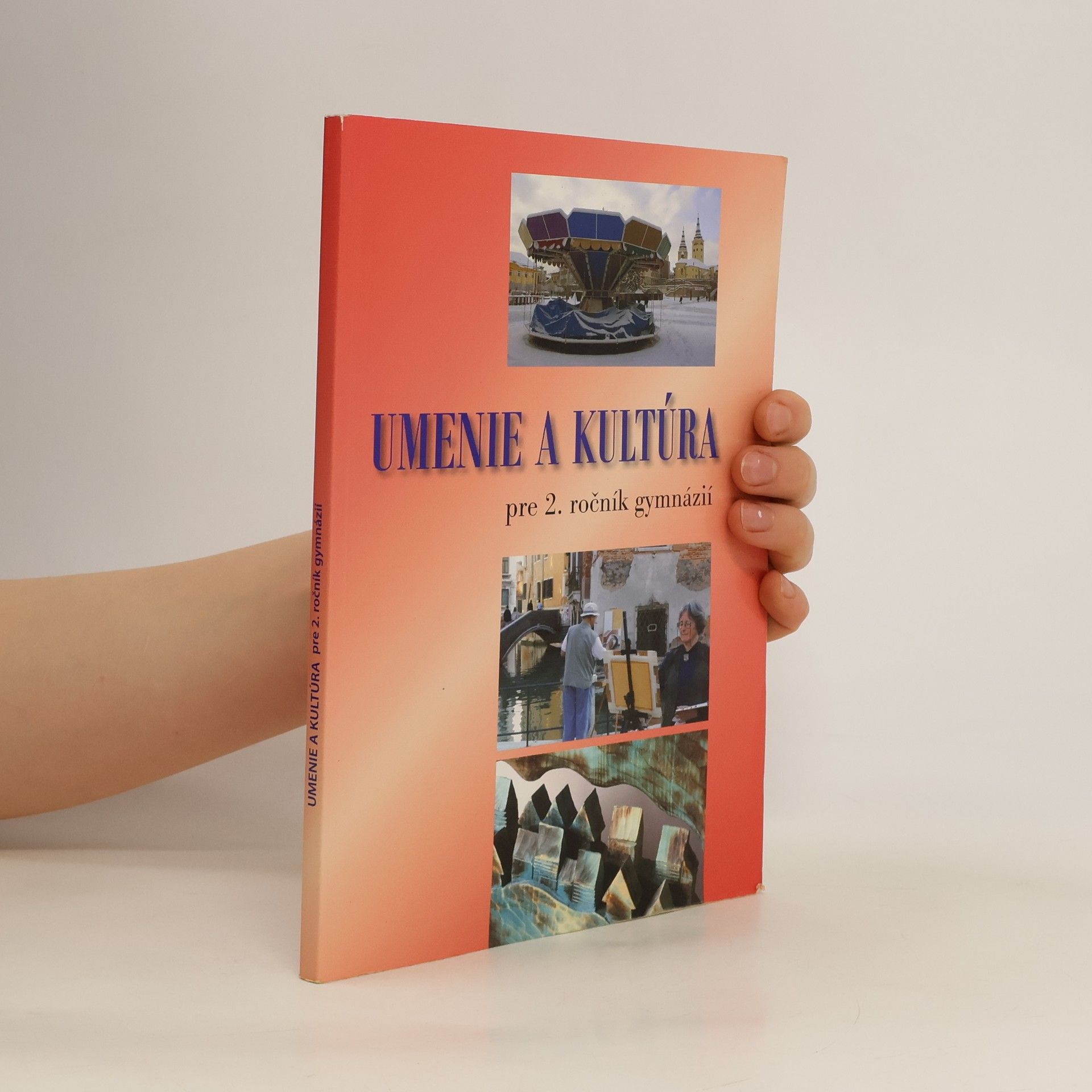 kolektiv Umenie a kultúra pre 2. ročník gymnázií