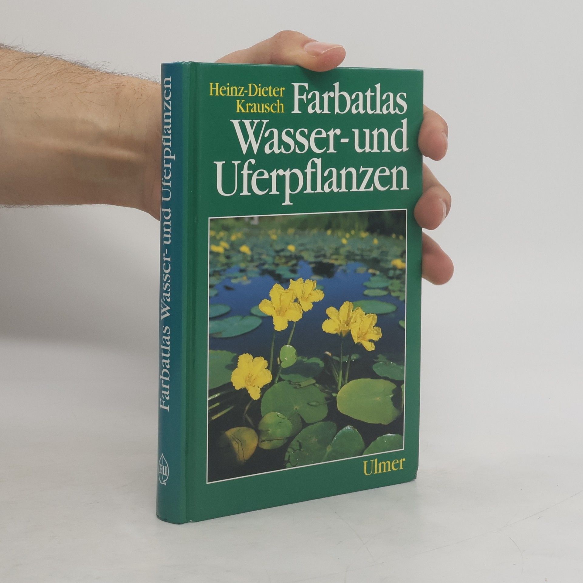 Heinz-Dieter Ziesing Farbatlas Wasser- und Uferpflanzen