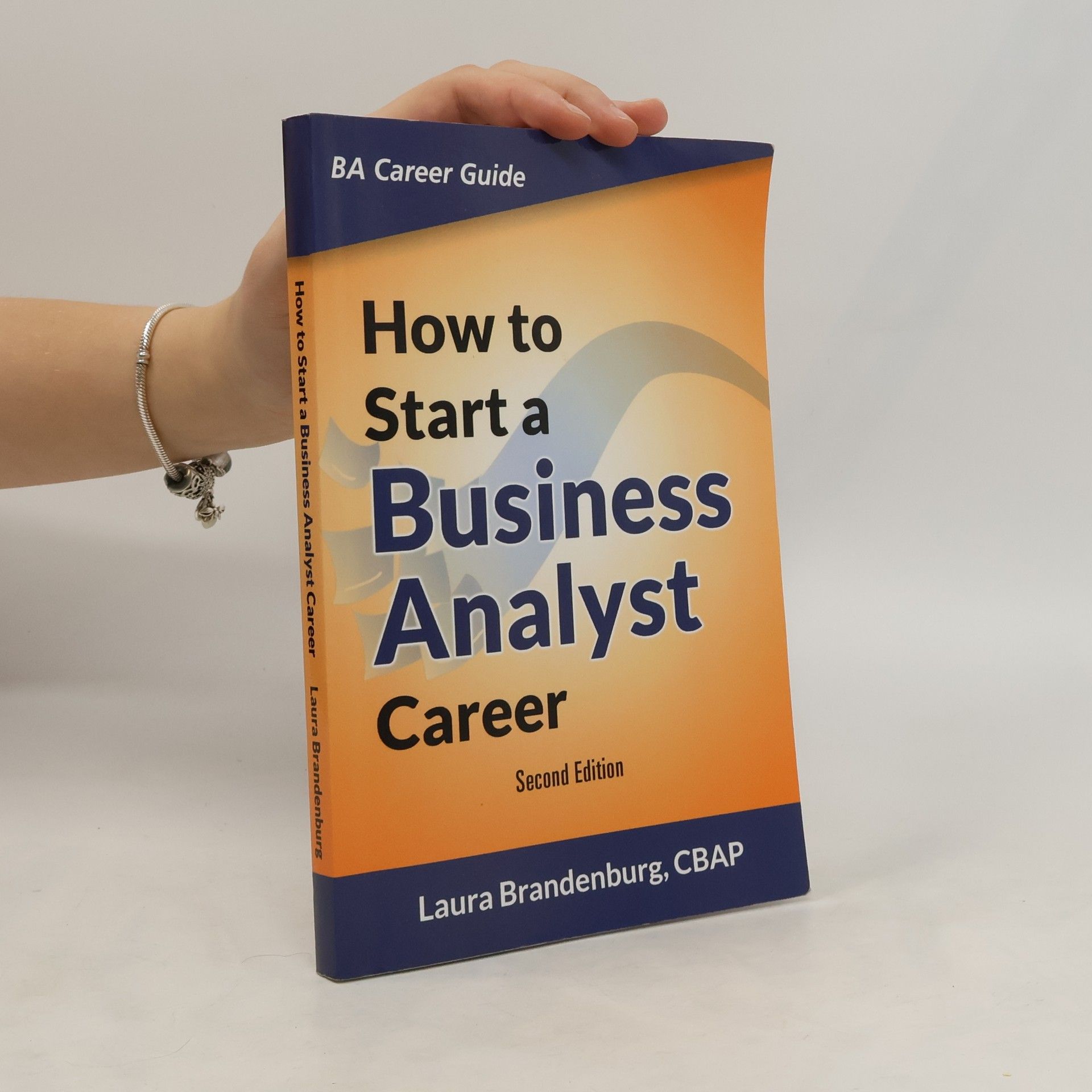 Laura Brandenburg How to Start a Business Analyst Career