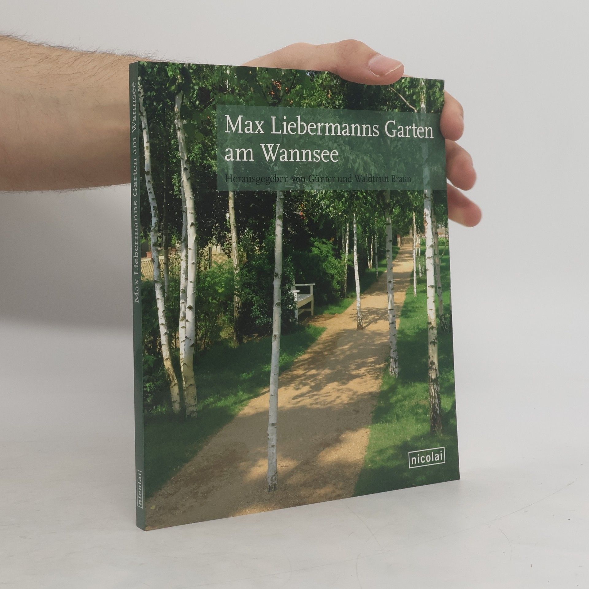 Reinald Eckert Max Liebermanns Garten am Wannsee und seine wechselvolle Geschichte