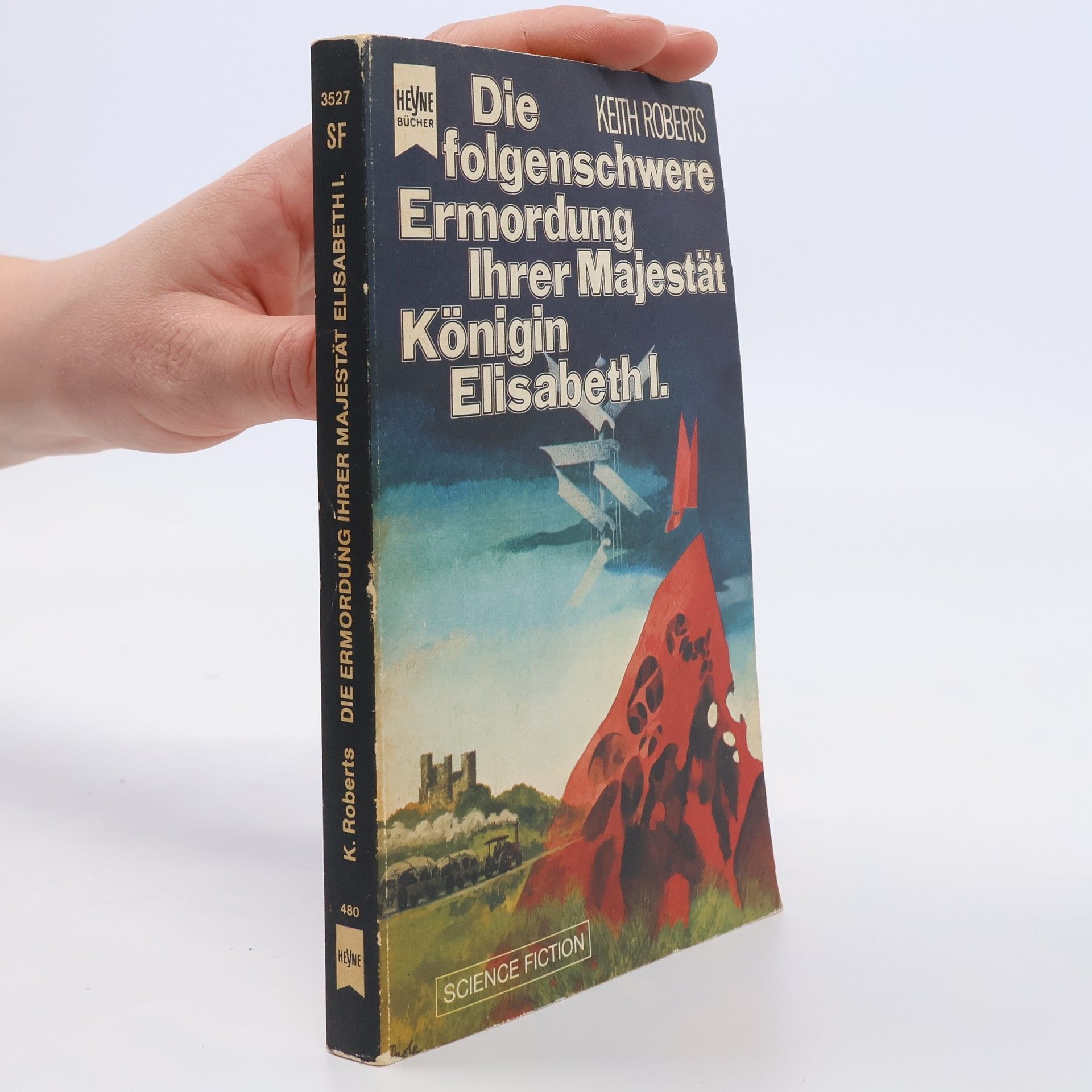 Keith Roberts Die folgenschwere Ermordung Ihrer Majestät Königin Elisabeth I.