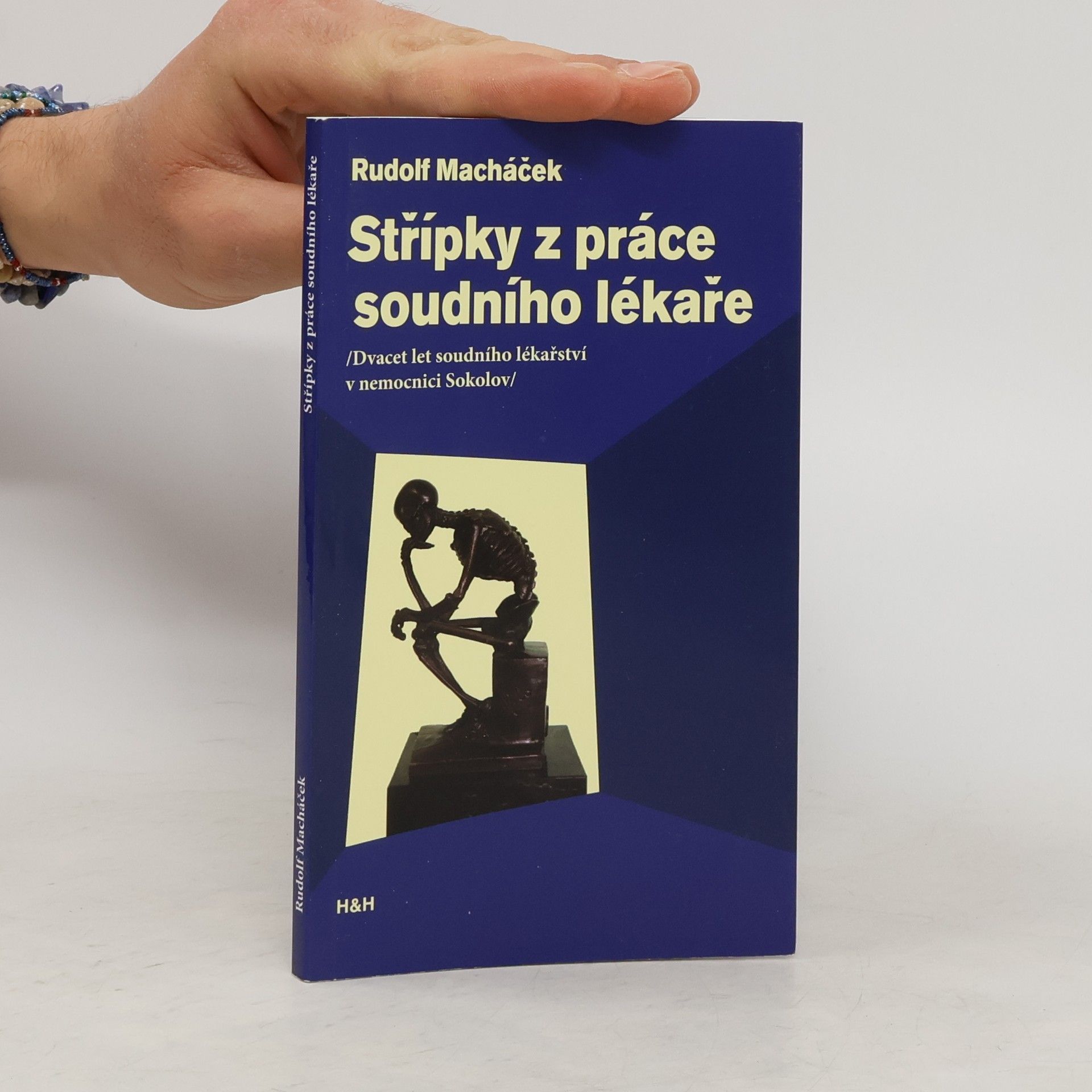 Rudolf Macháček Střípky z práce soudního lékaře