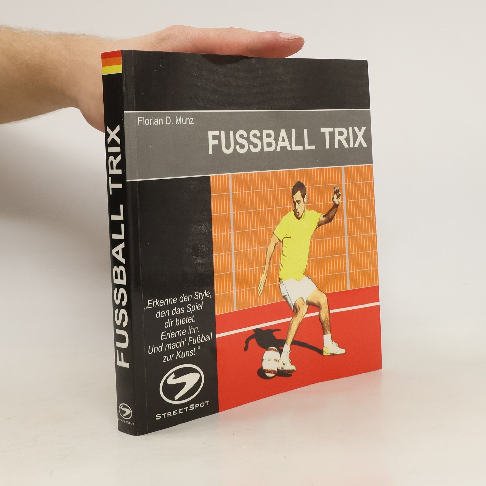 Florian D. Munz Fussball-Trix