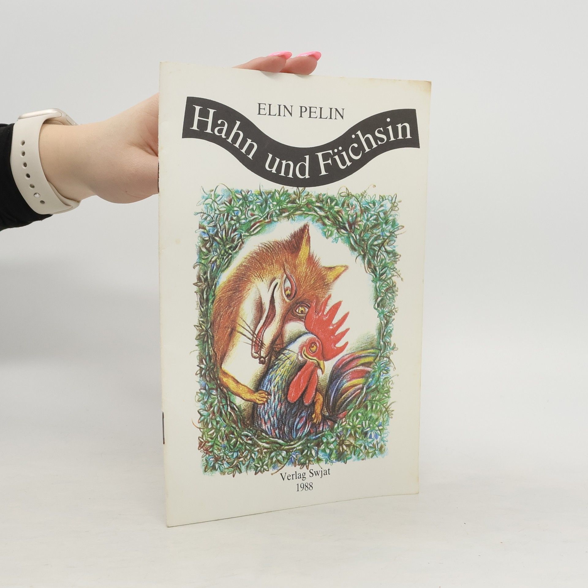 Elin Pelin Hahn und Füchsin