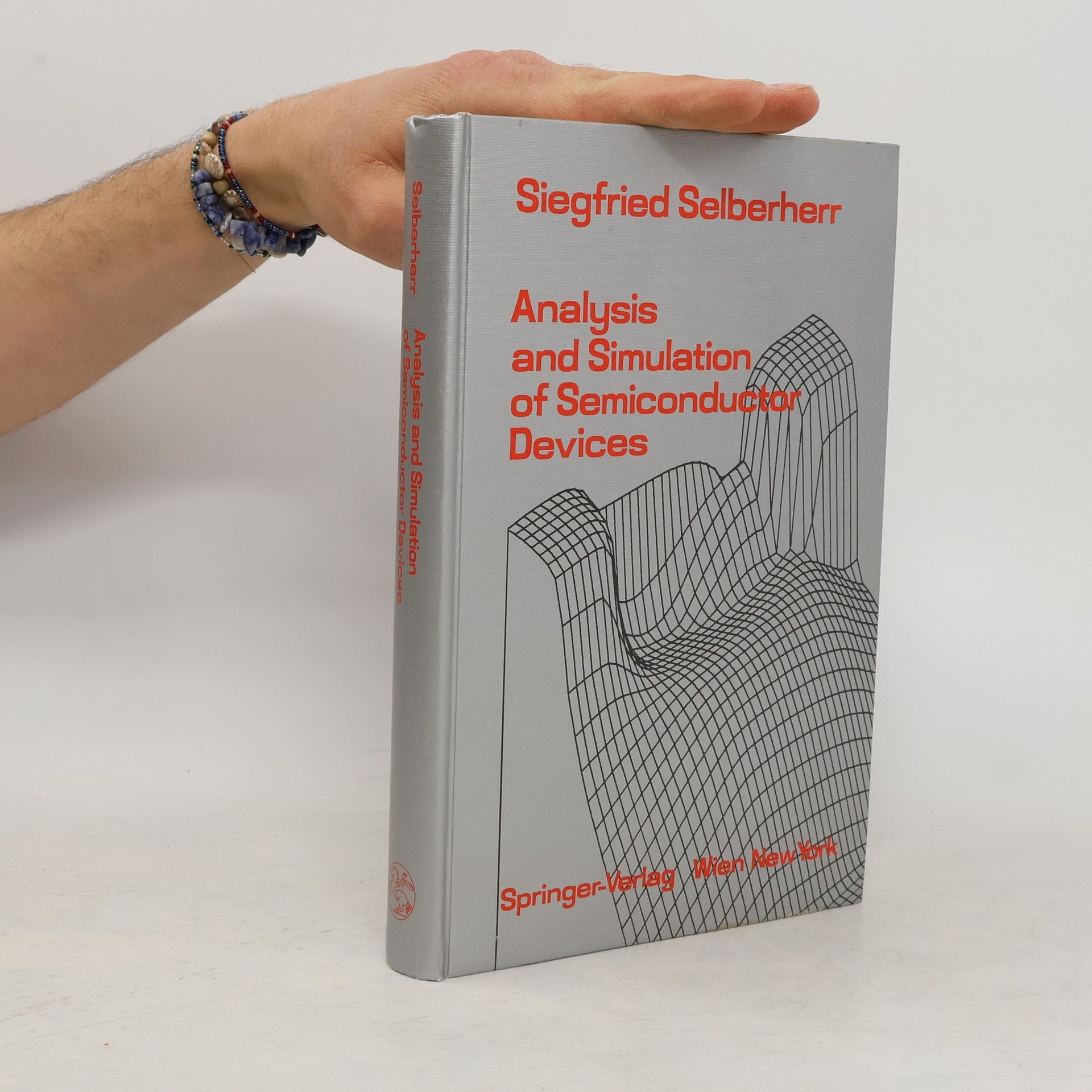 Siegfried Selberherr Analysis and Simulation of Semiconductor Devices