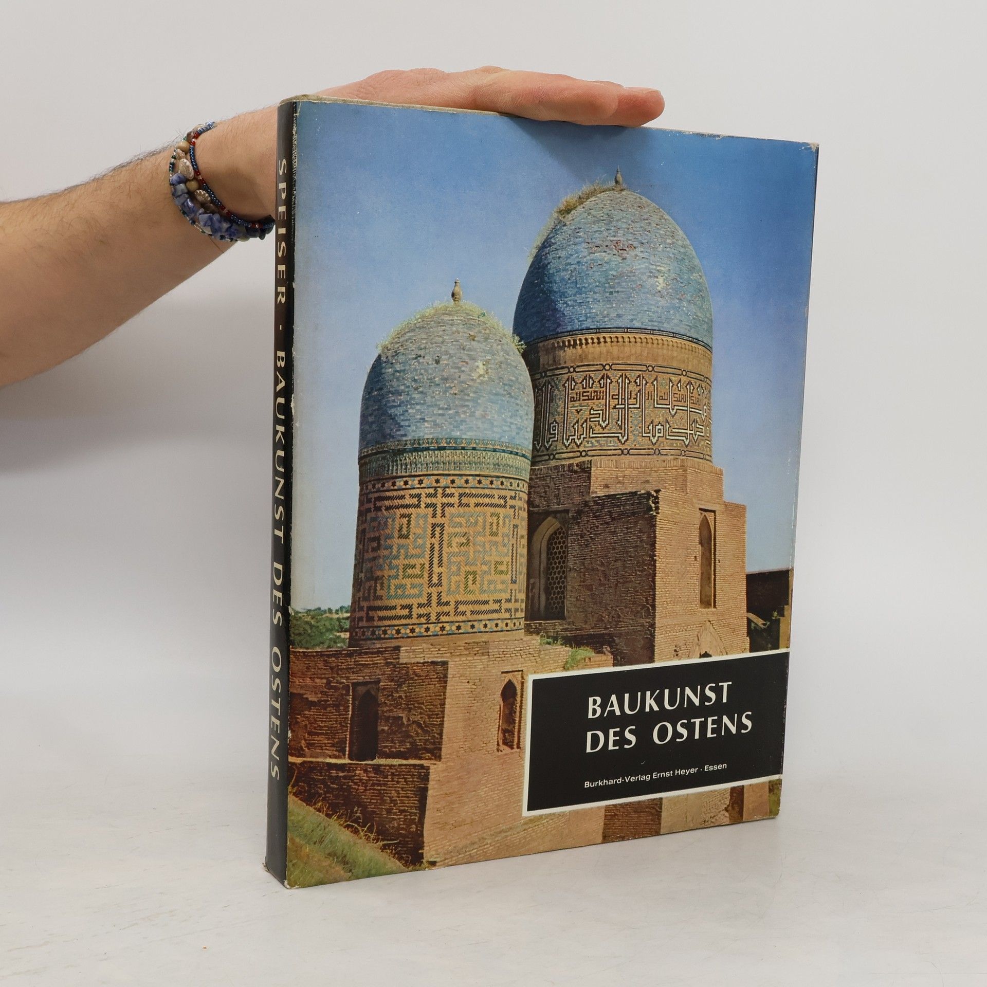 Werner Speiser Baukunst des Ostens