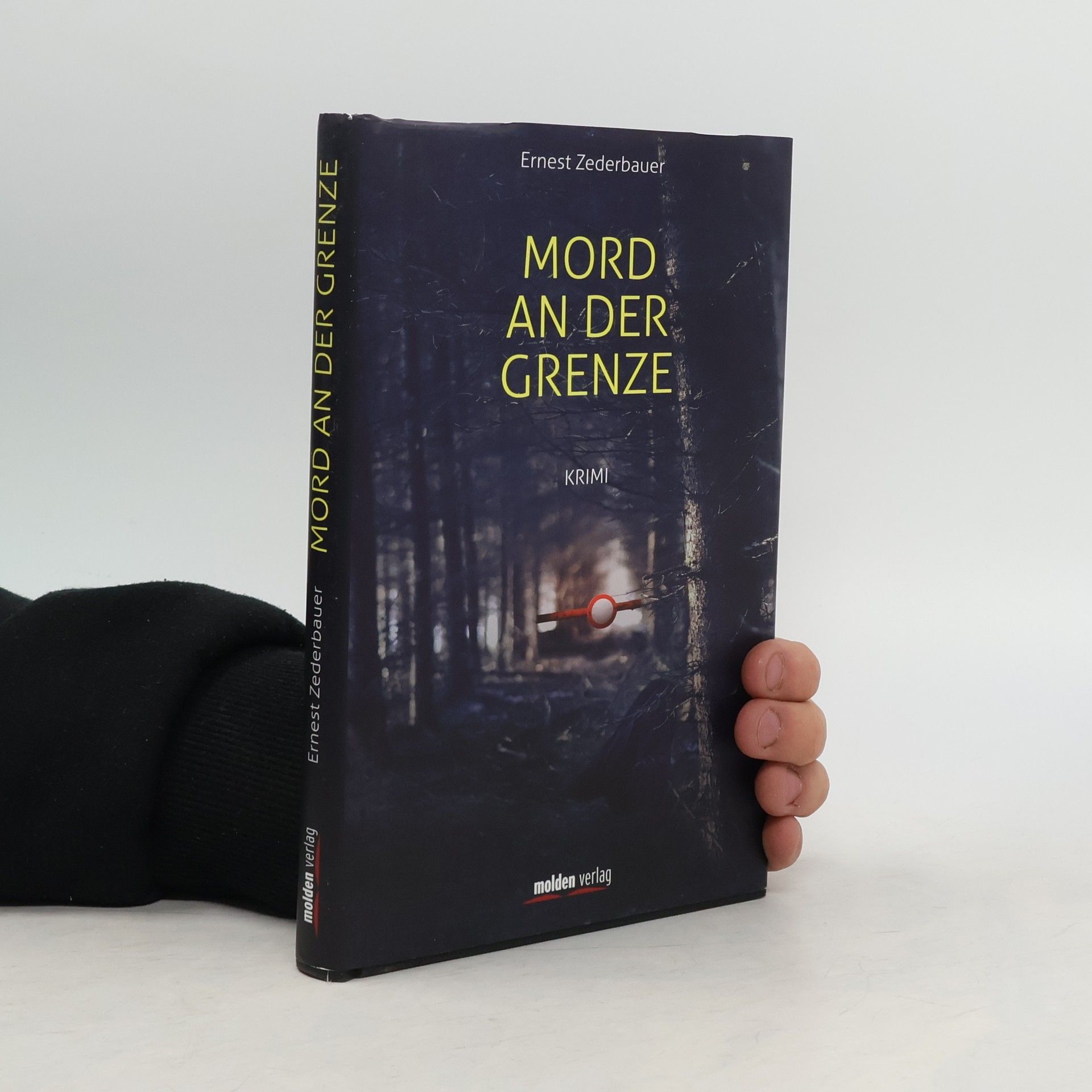 Ernest Zederbauer Mord an der Grenze