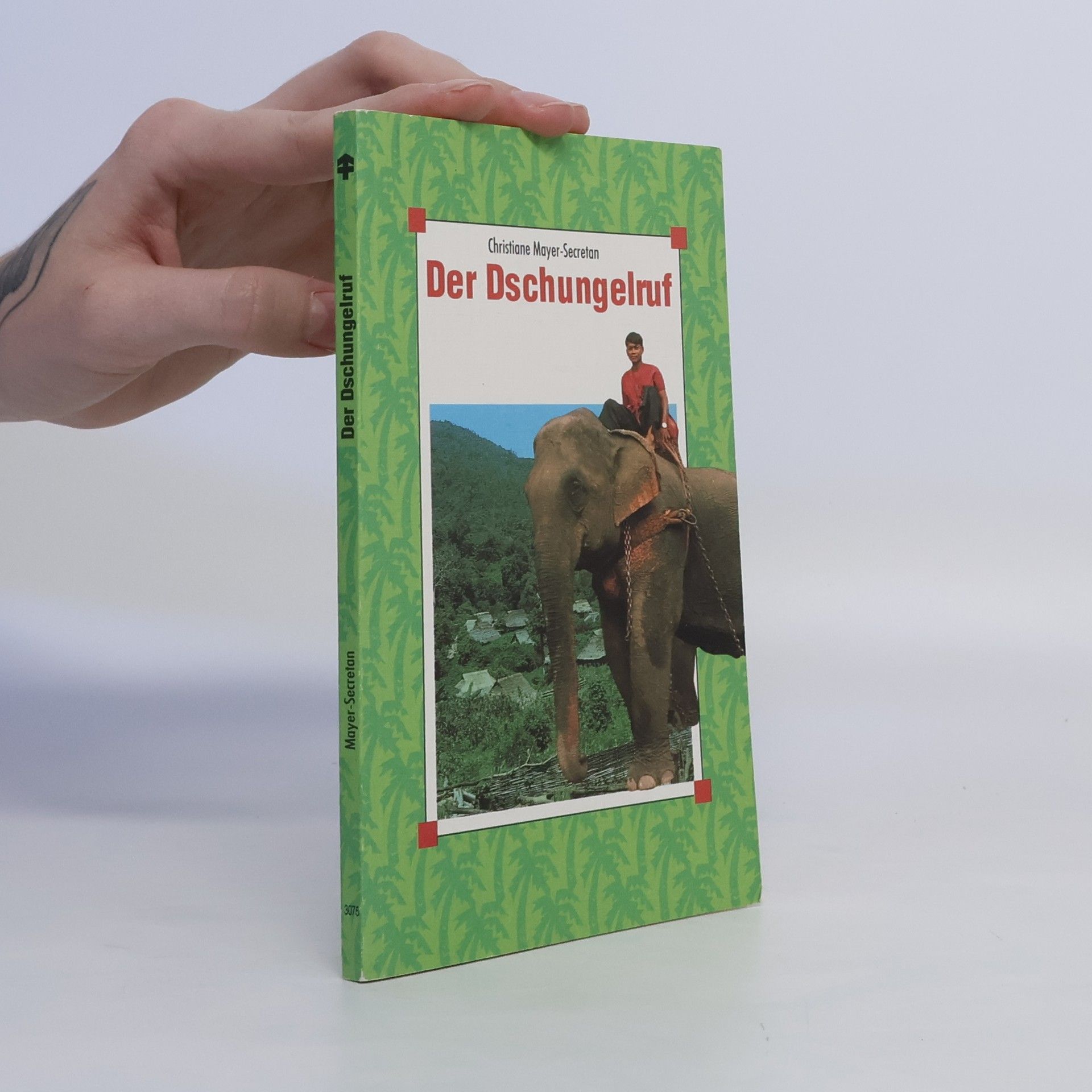 Christiane Mayer-Secretan Der Dschungelruf