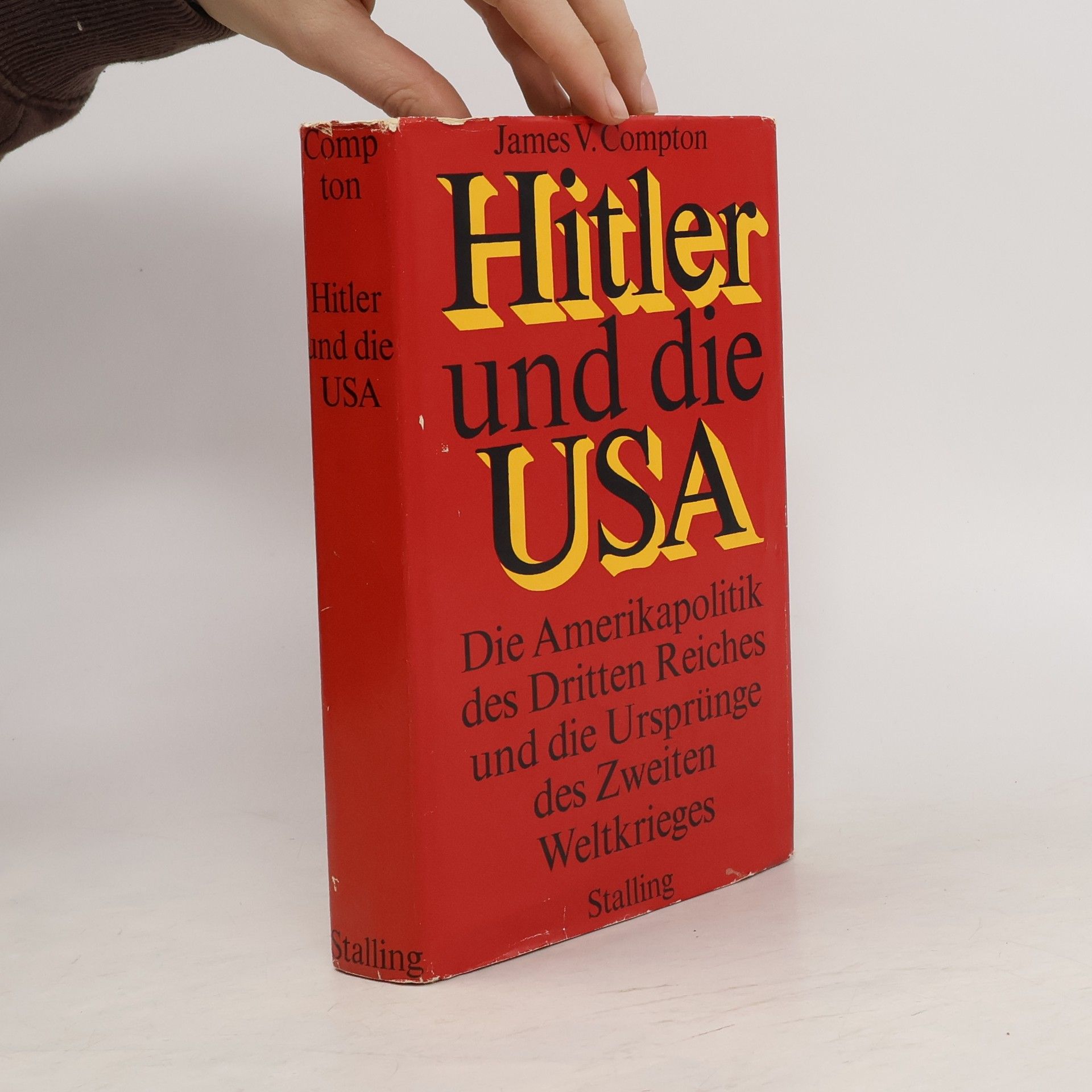 James V. Compton Hitler und die USA
