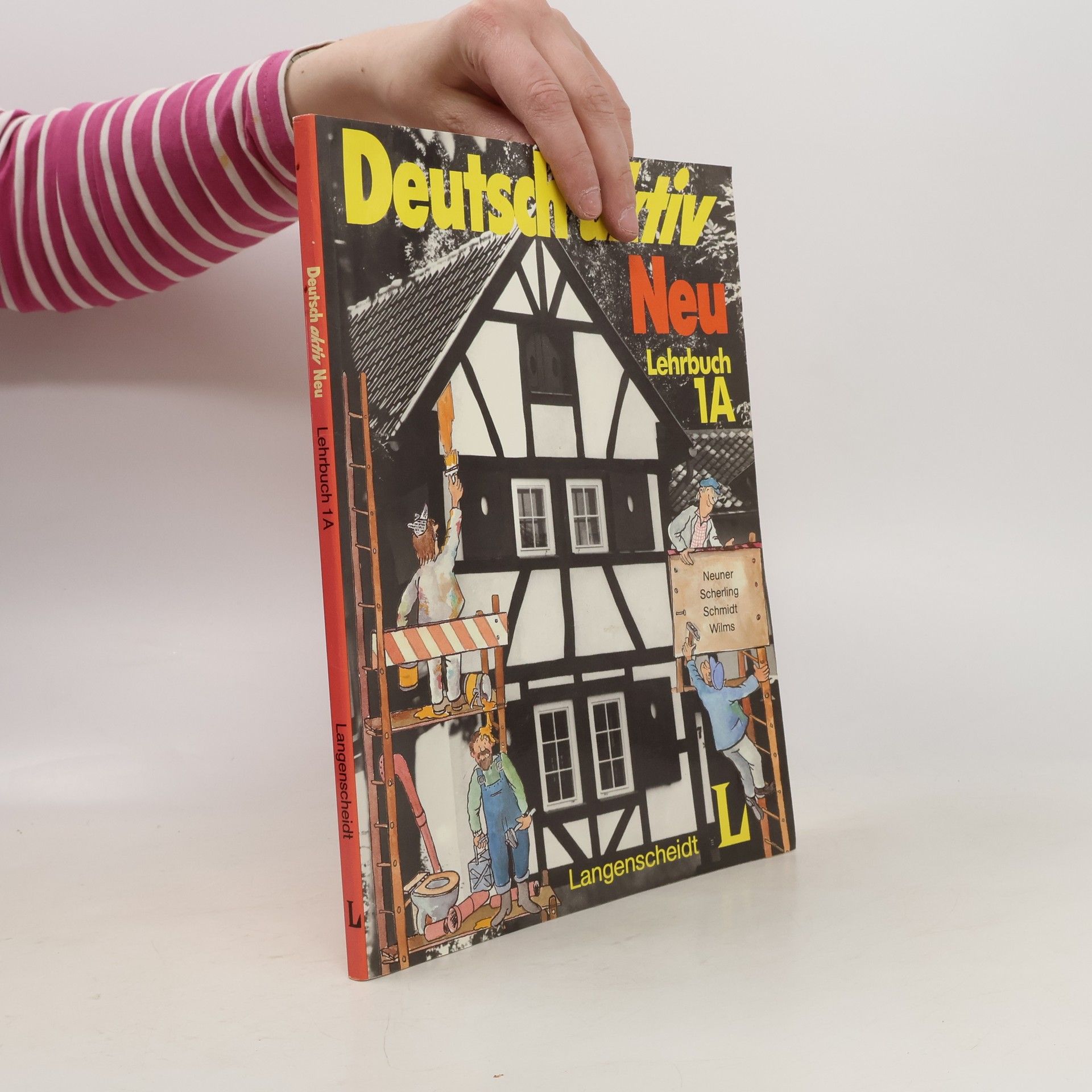 Gerd Neuner Deutsch aktiv Neu : ein Lehrwerk für Erwachsene. Lehrbuch 1A