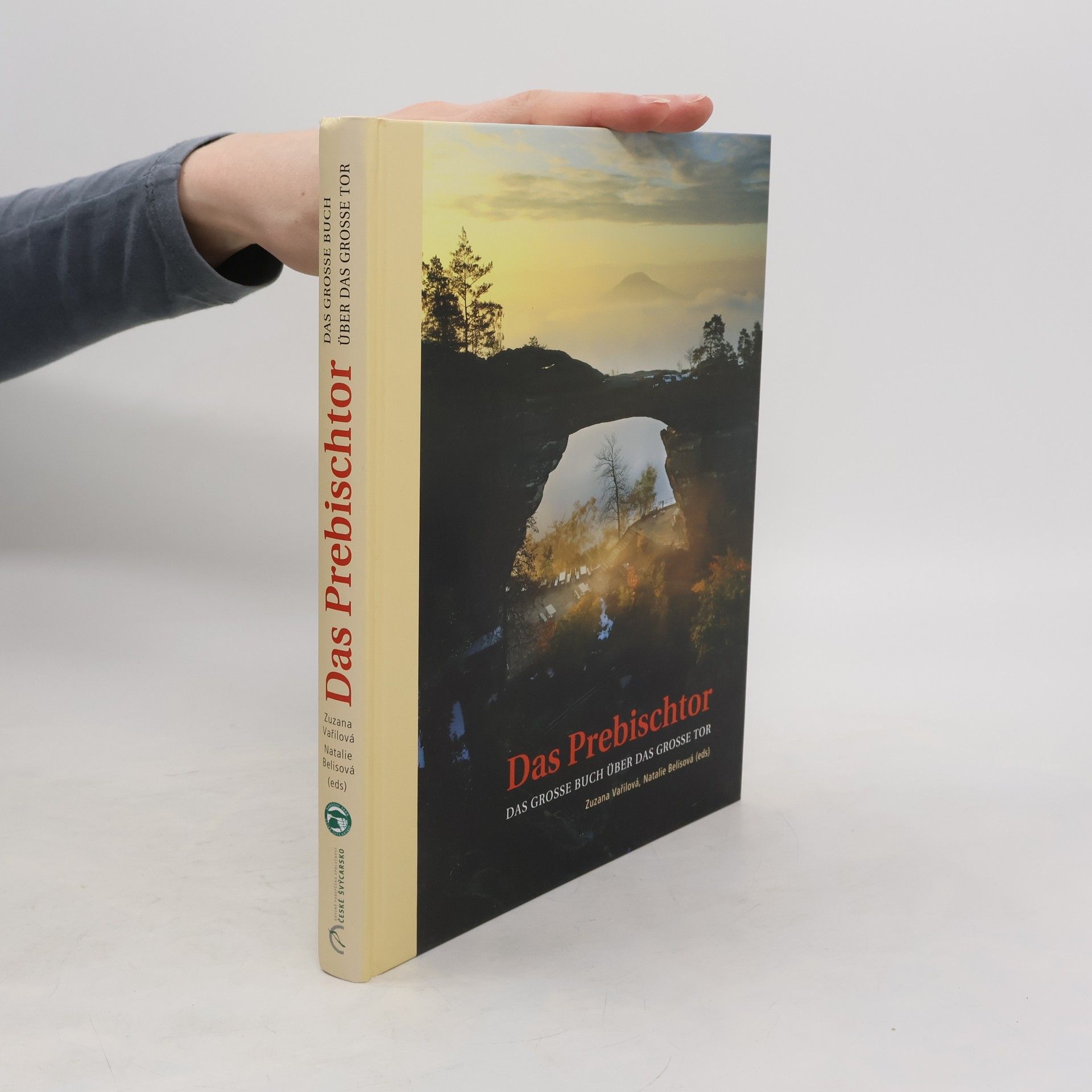 Zuzana Vařilová Das Prebischtor. Das grosse Buch über das grosse Tor