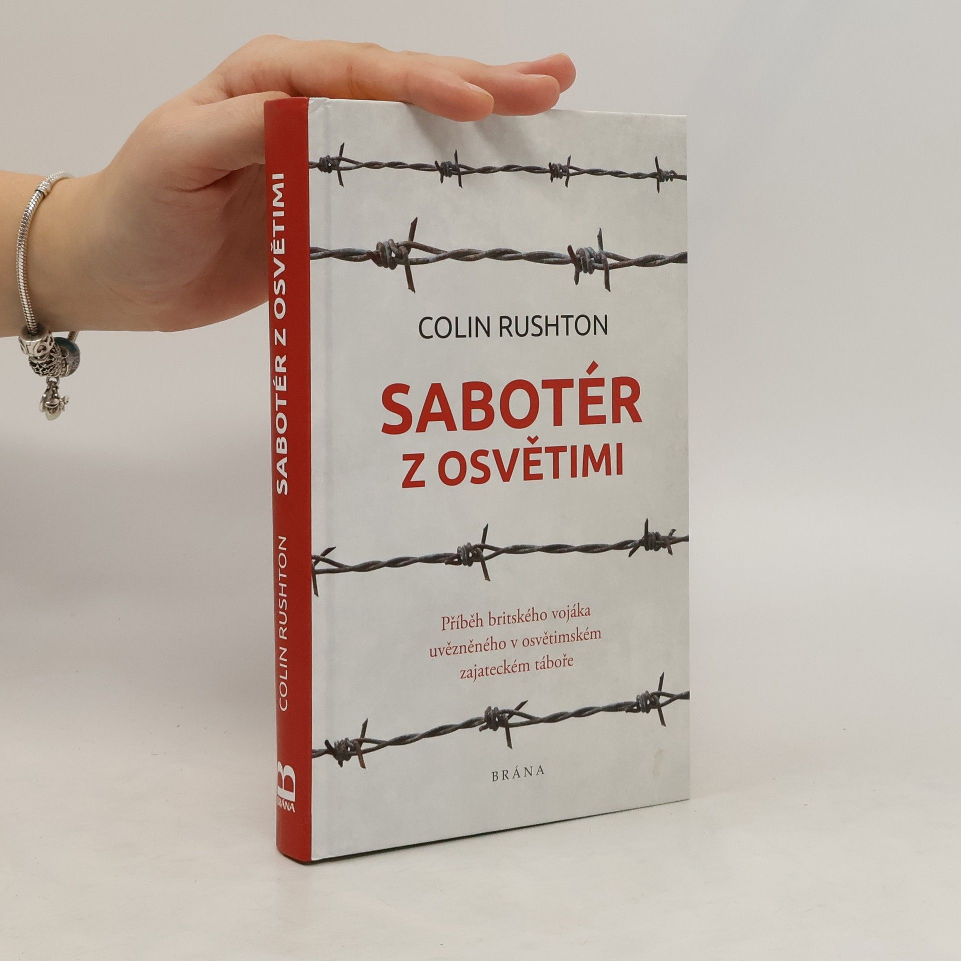 Colin Rushton Sabotér z Osvětimi