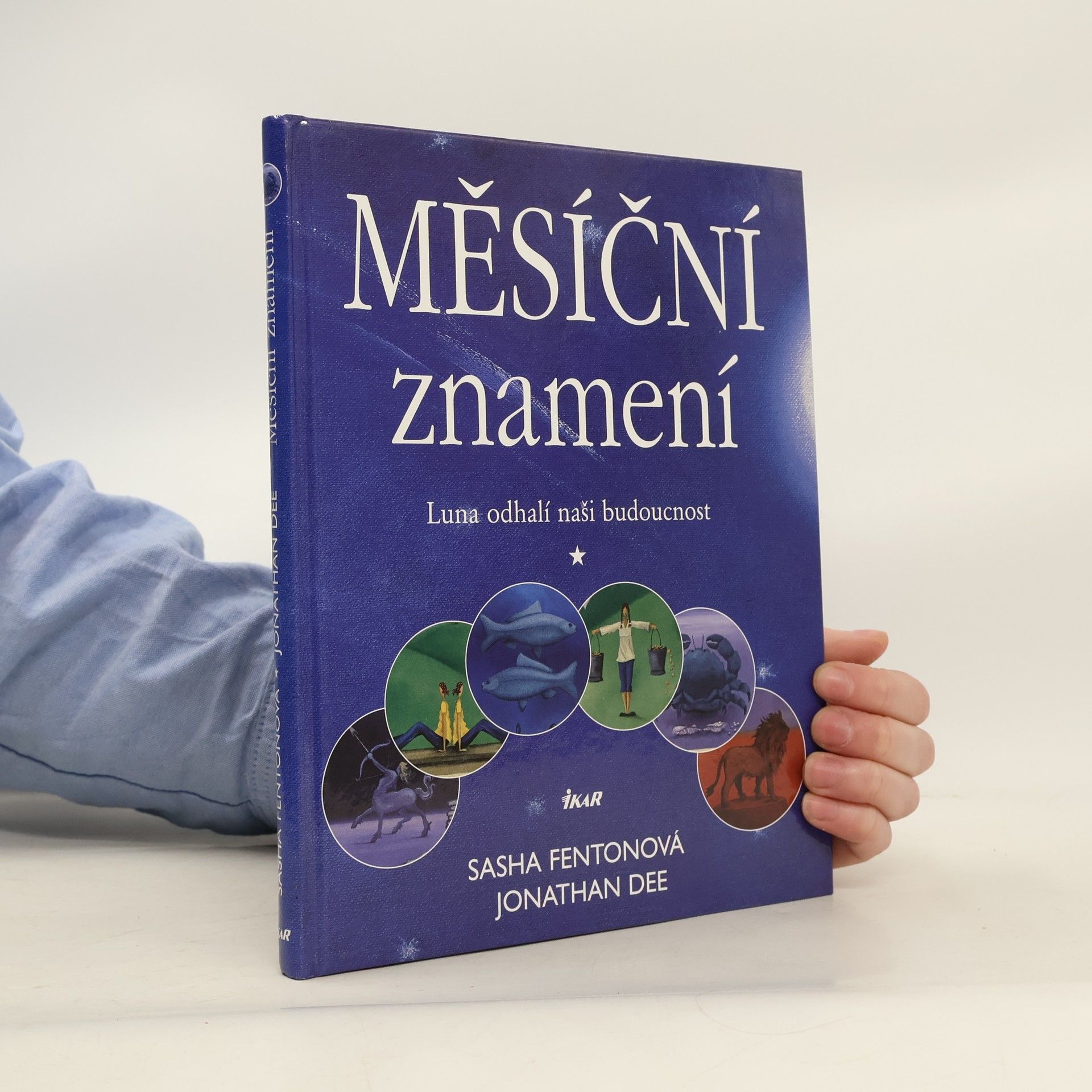 Jonathan Dee Měsíční znamení : Luna odhalí naši budoucnost