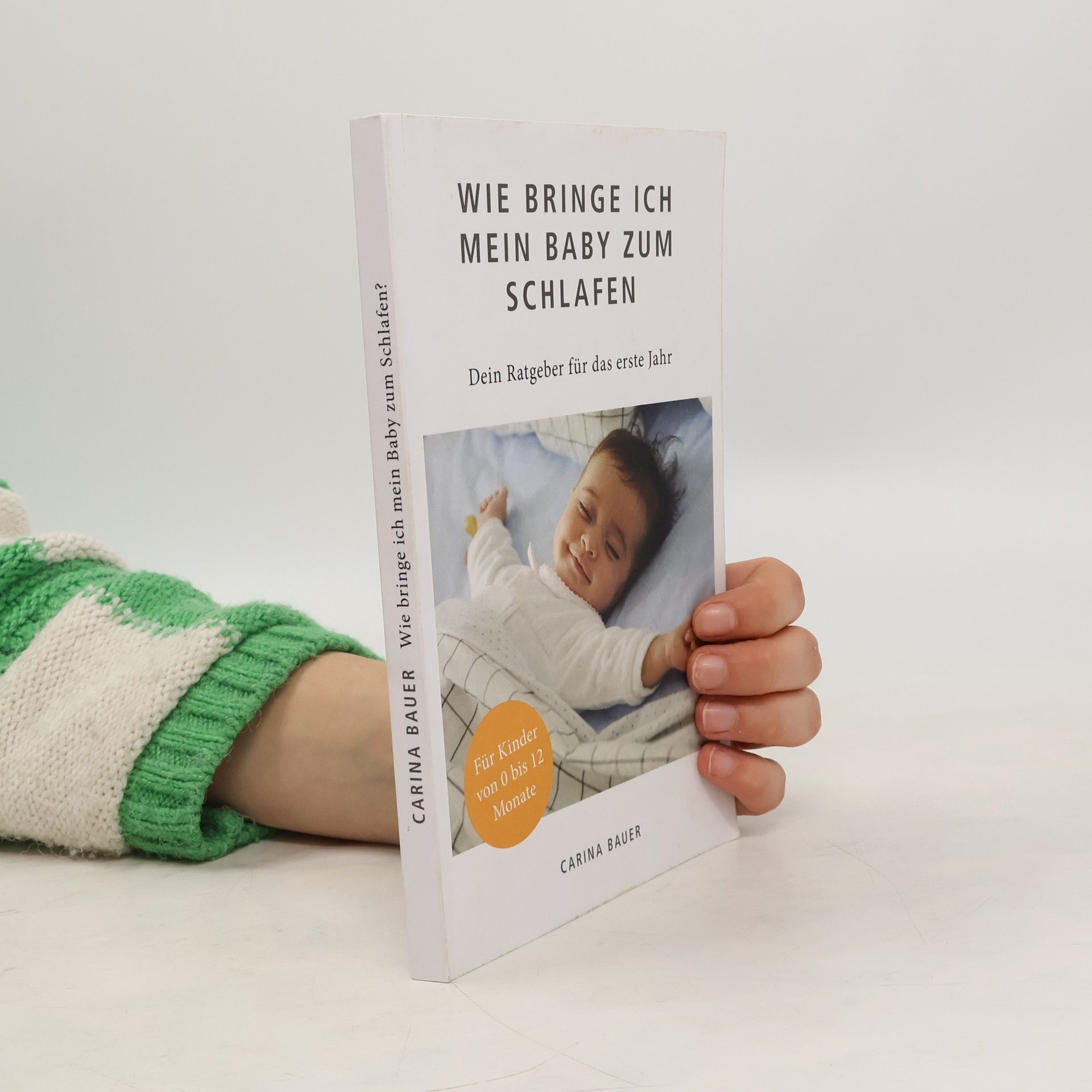 Carina Bauer Wie bringe ich mein Baby zum Schlafen