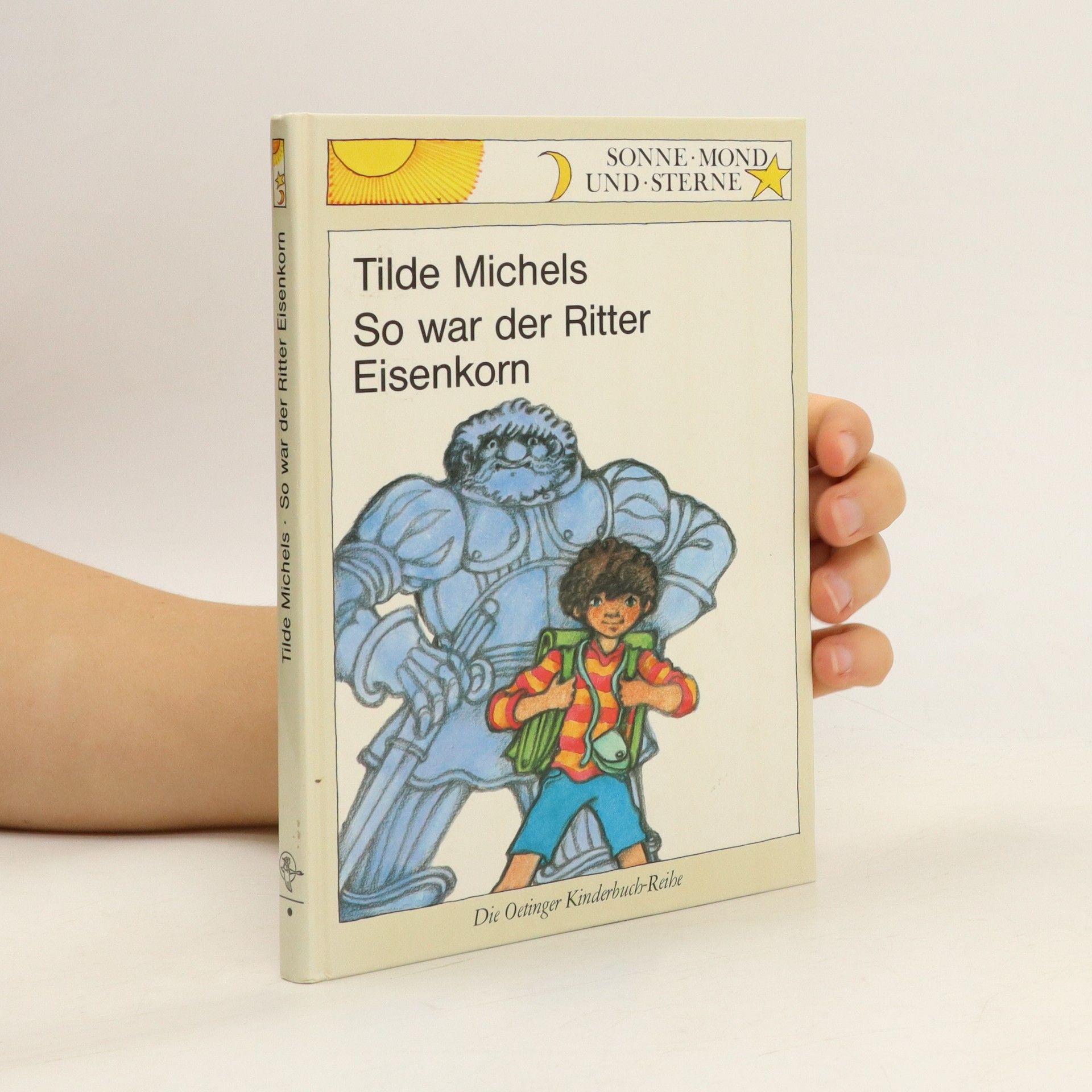 Tilde Michels So war der Ritter Eisenkorn