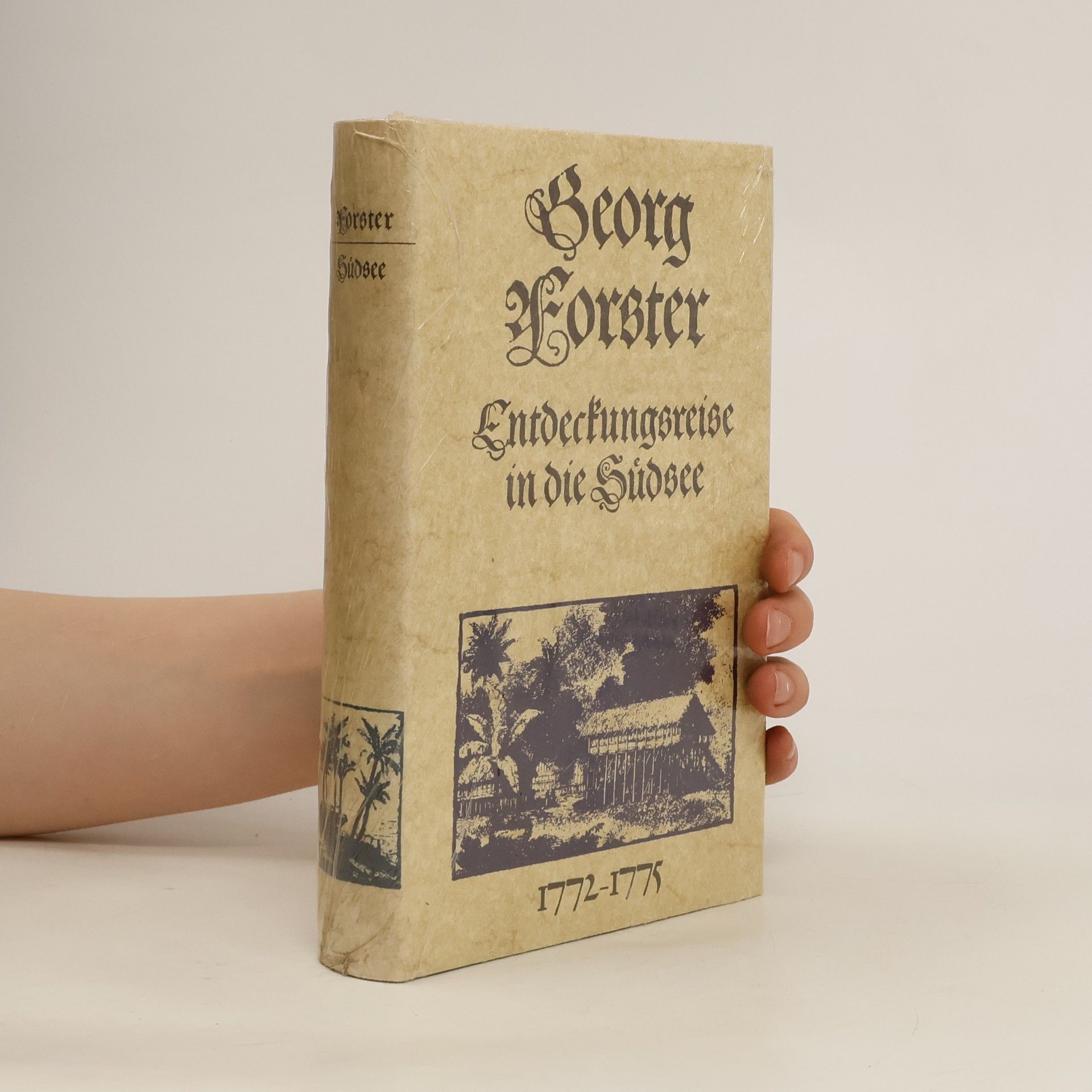 George Forster Entdeckungsreise in die Südsee