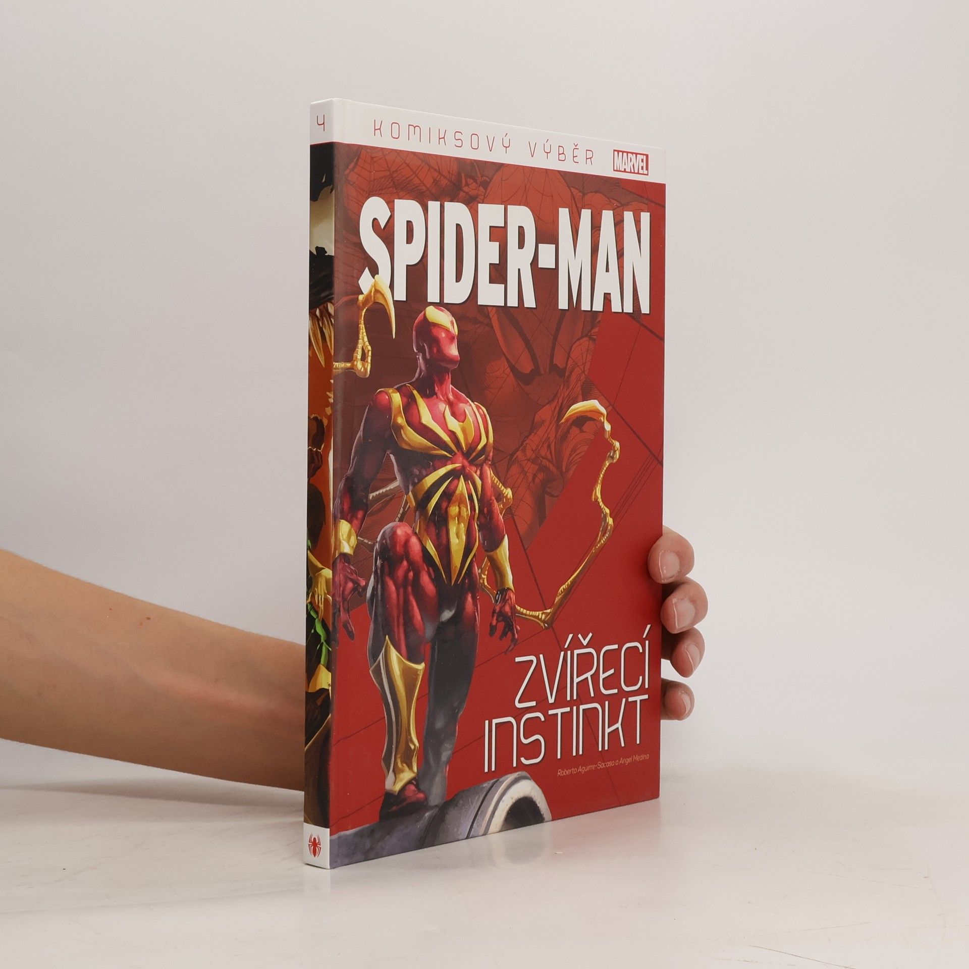 Roberto Aguirre-Sacasa Spider-Man 4. Zvířecí instinkt
