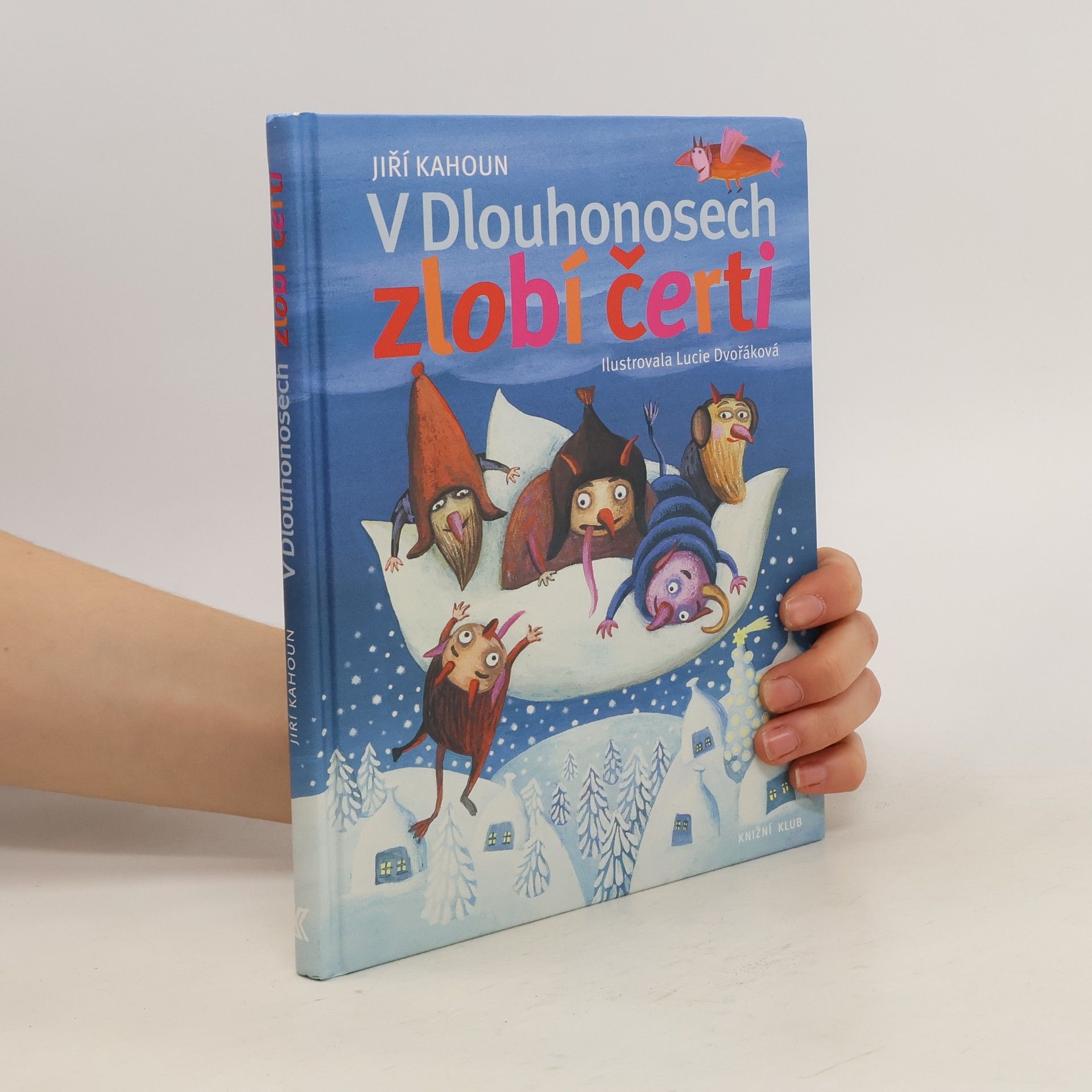 Jiří Kahoun V Dlouhonosech zlobí čerti