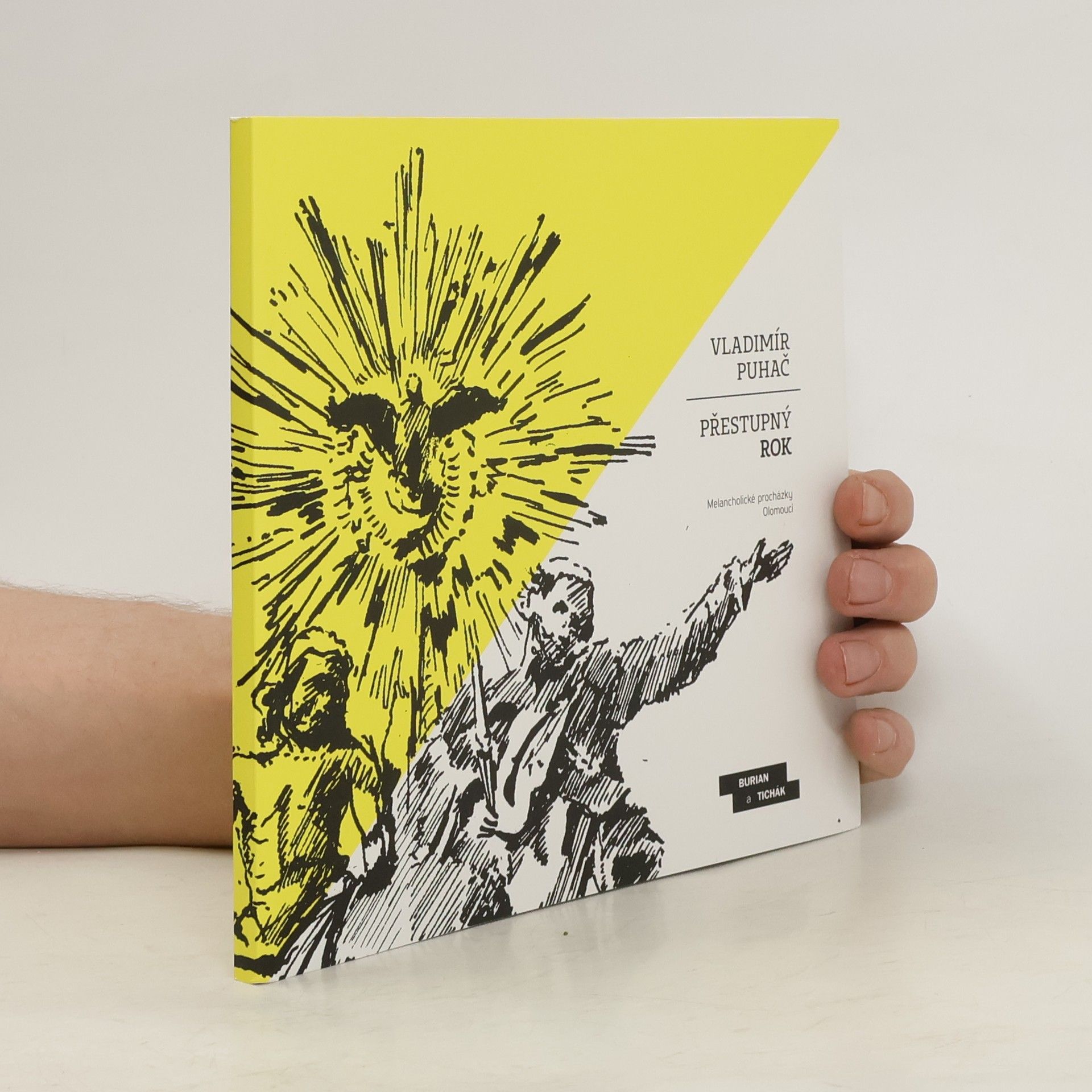 Vladimír Puhač Přestupný rok : melancholické procházky Olomoucí