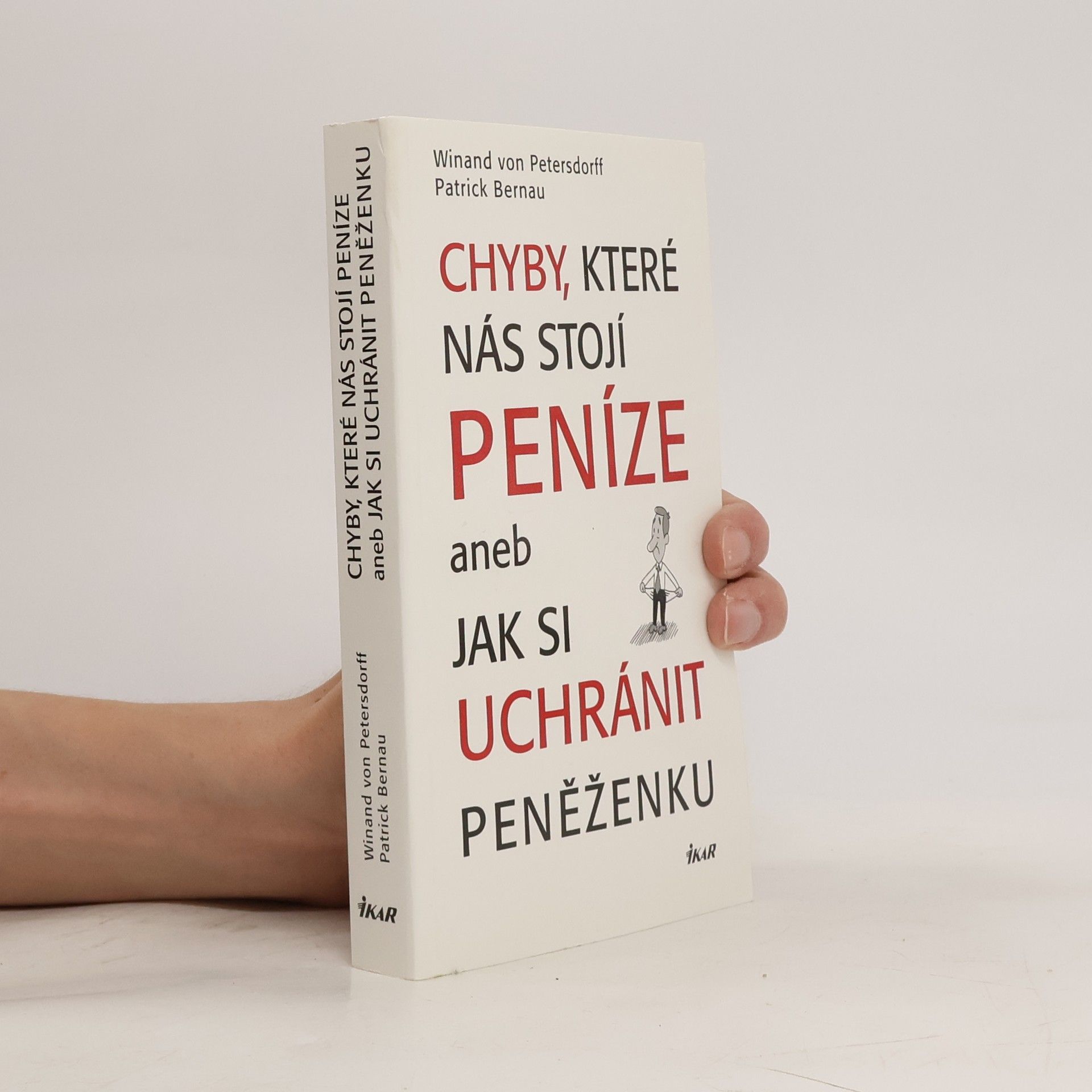 Milan Soška Chyby, které nás stojí peníze aneb Jak si uchránit peněženku