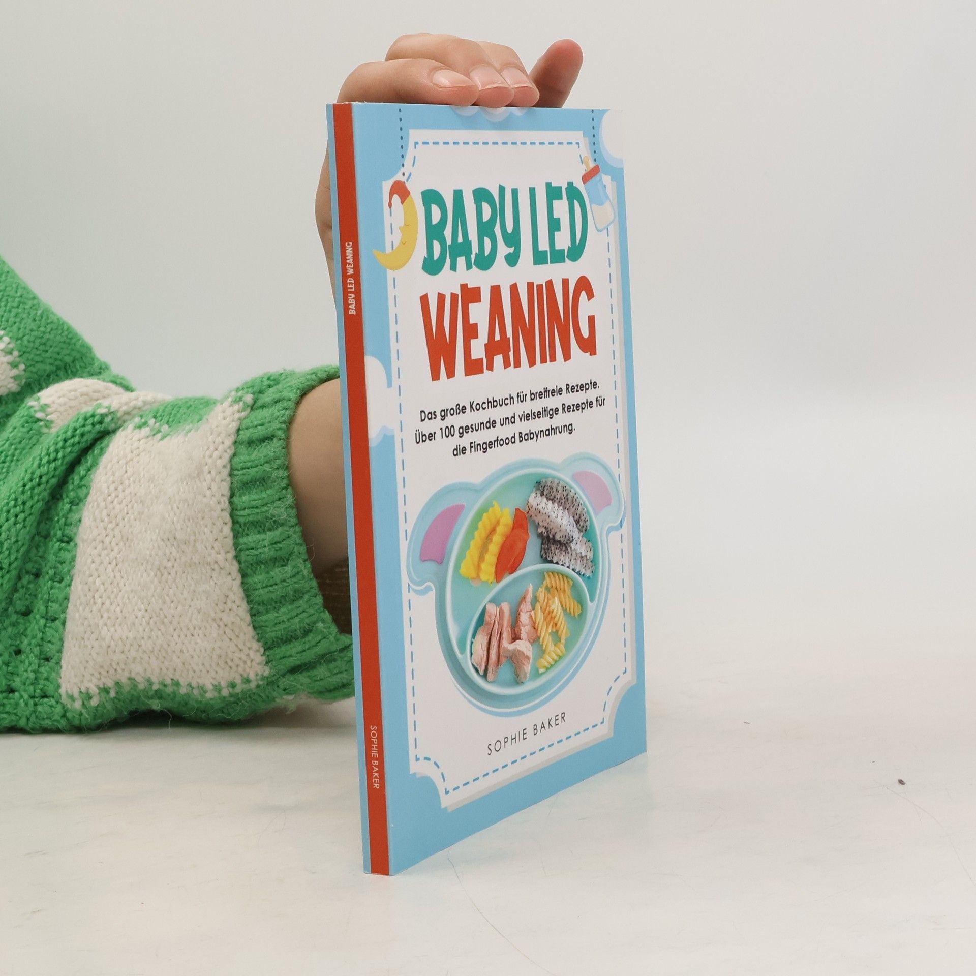 Sophie Baker Baby Led Weaning