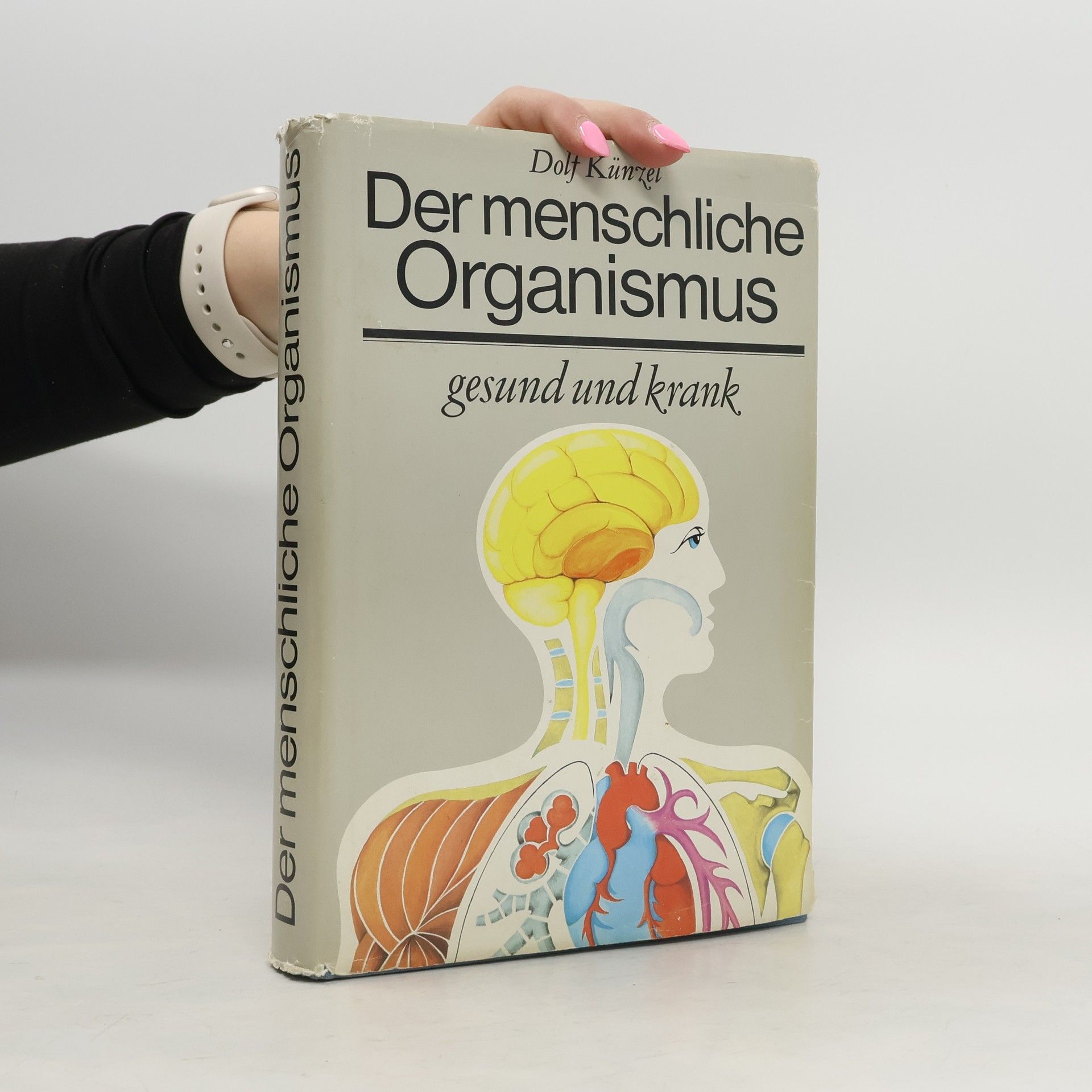 Collectif d'auteurs Der menschliche Organismus