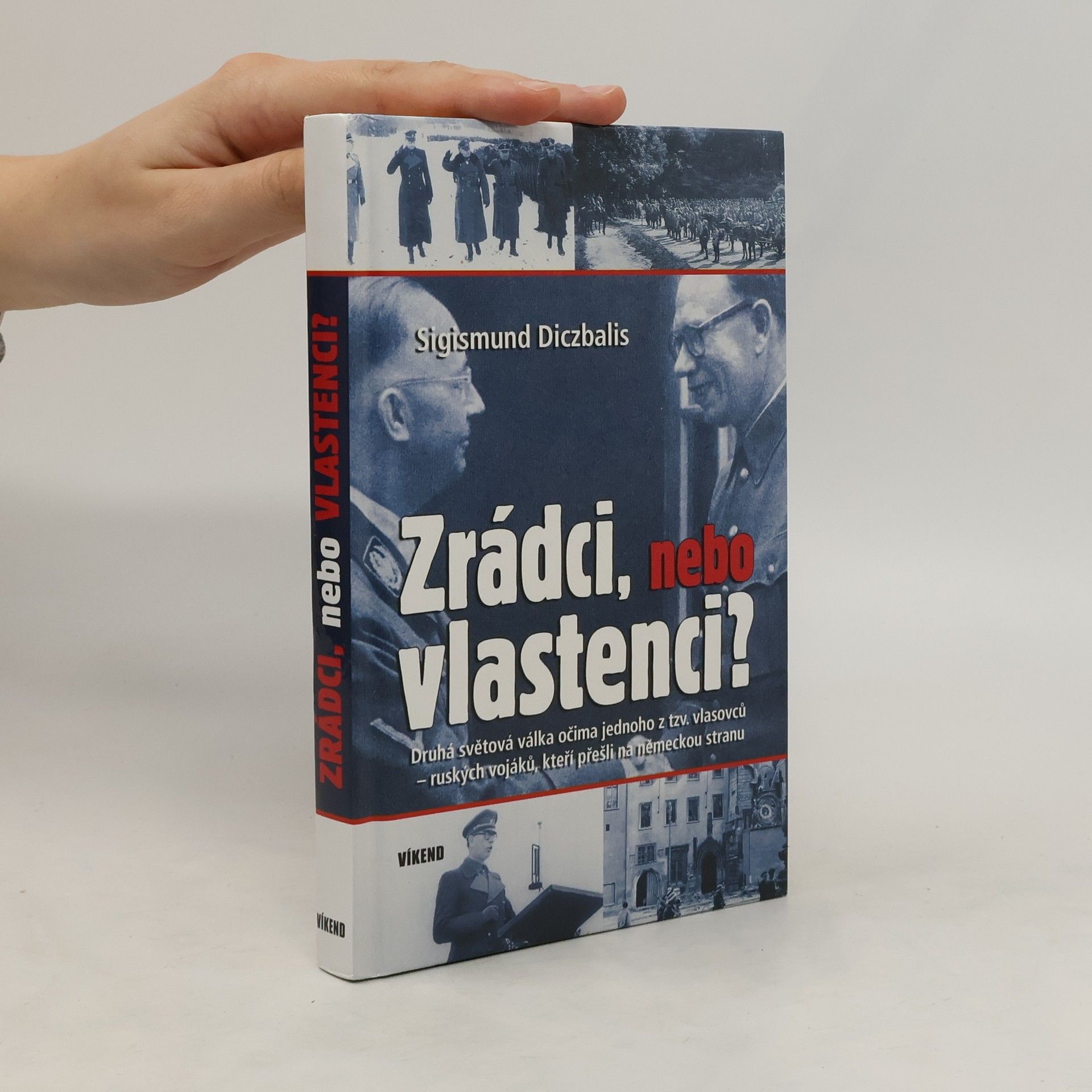 Sigismund Diczbalis Zrádci, nebo vlastenci?
