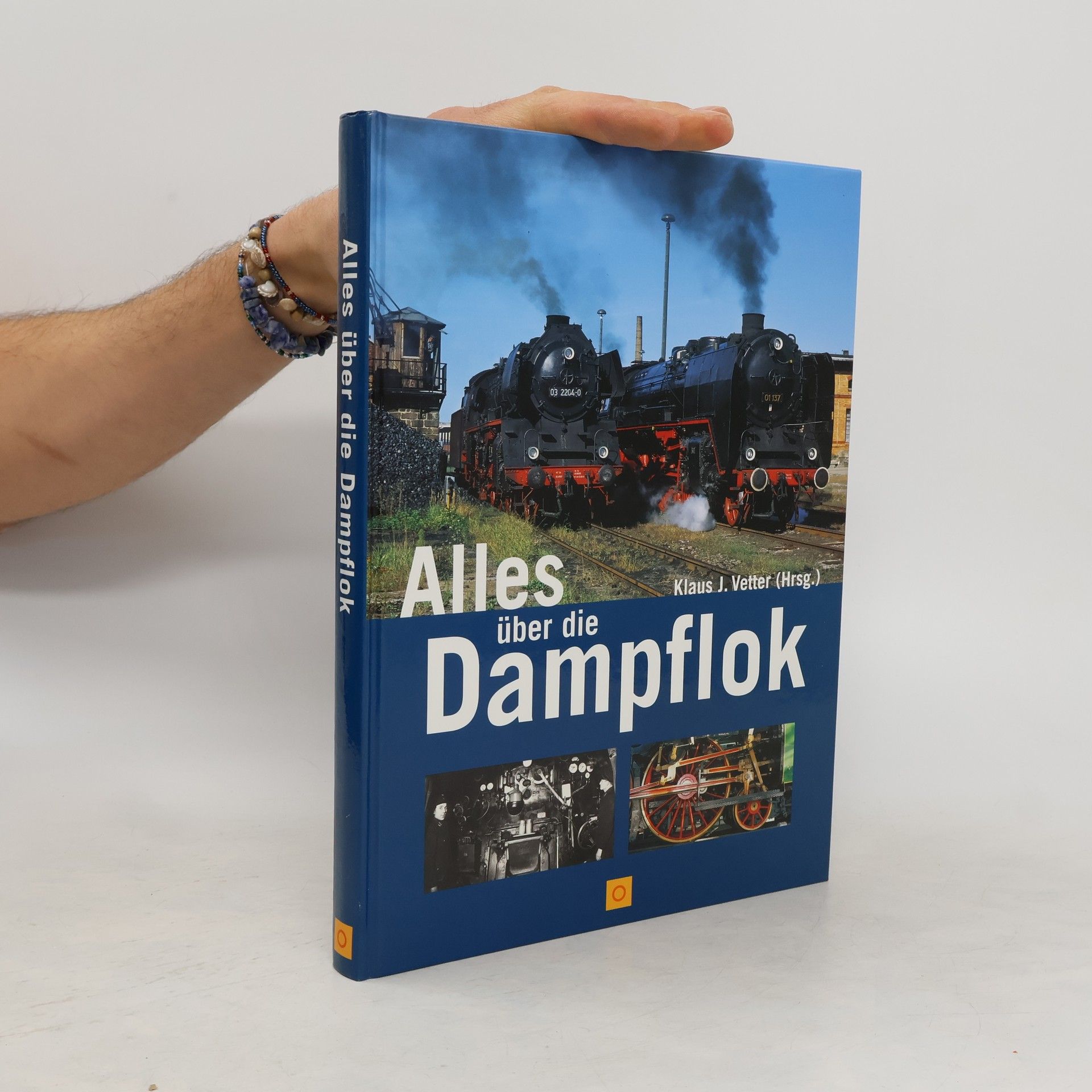 Klaus-Jürgen Vetter Alles über die Dampflok